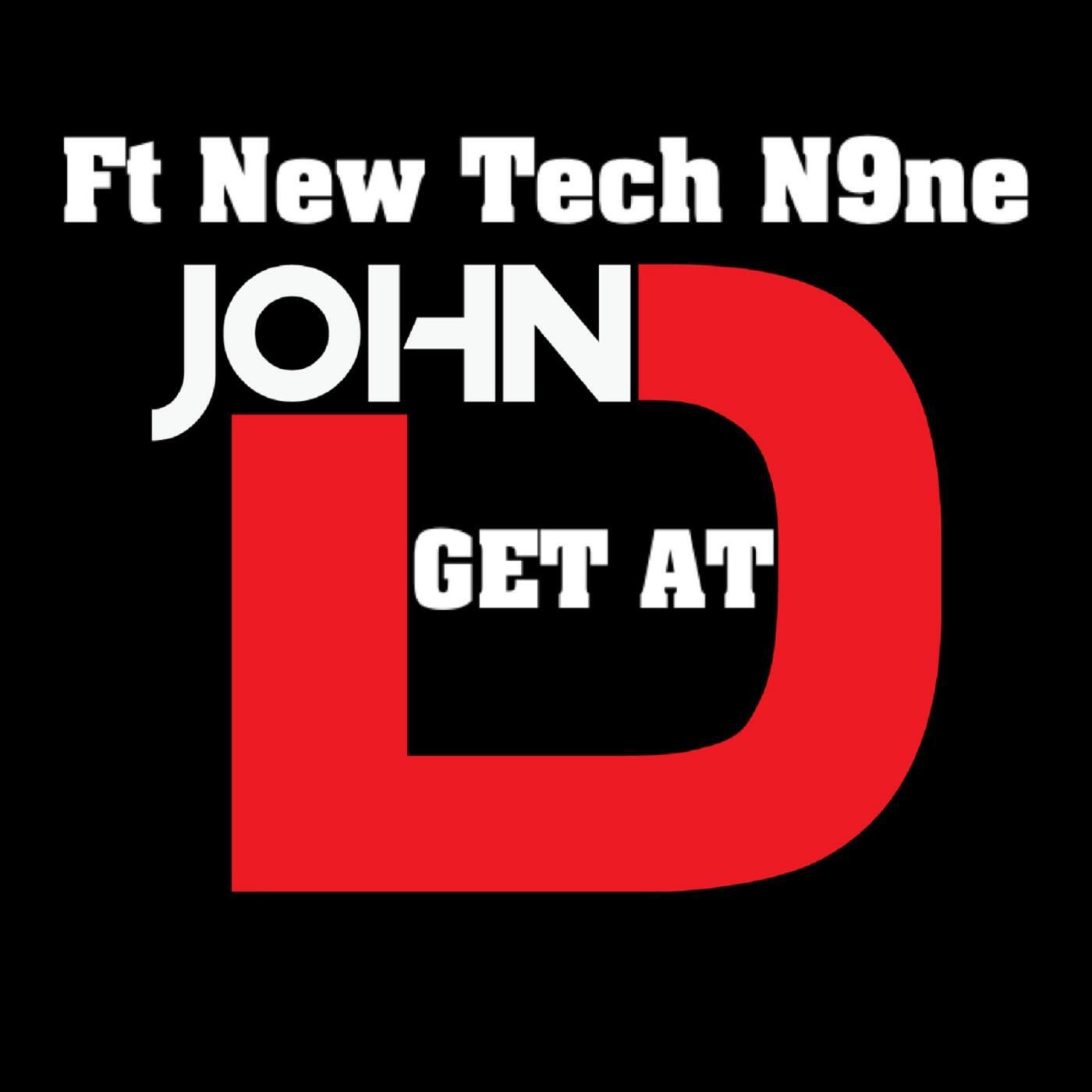 John D. - Get at (feat. Futuristic Faith)