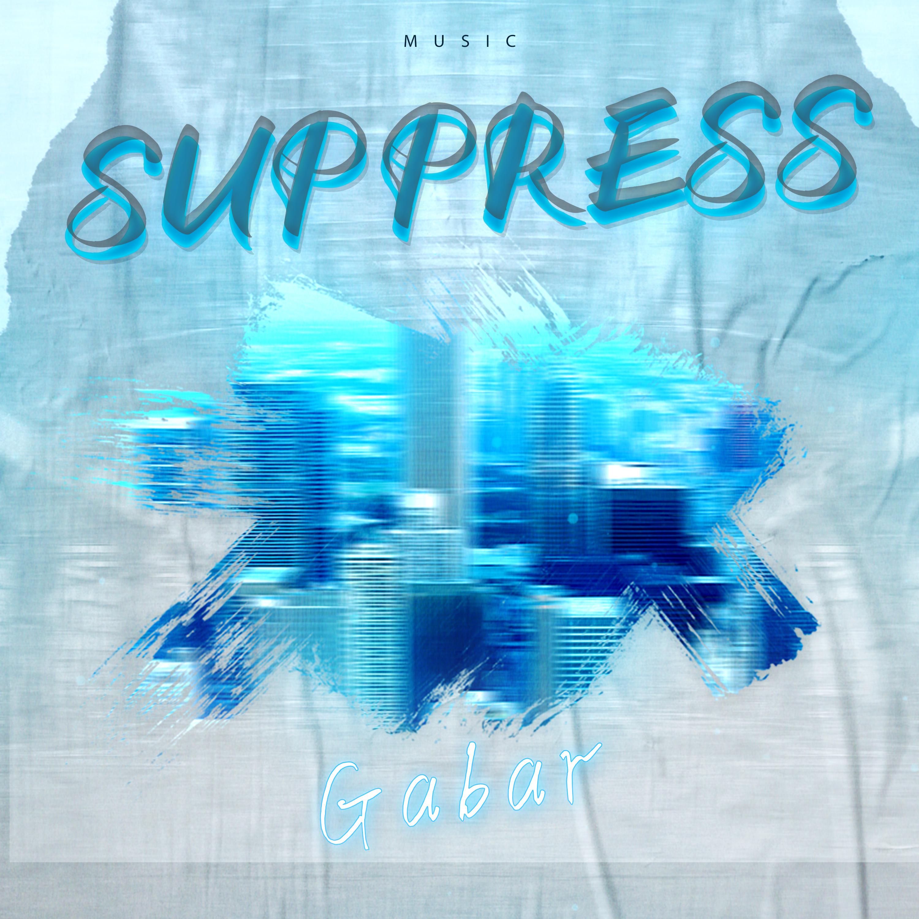 Постер альбома Suppress