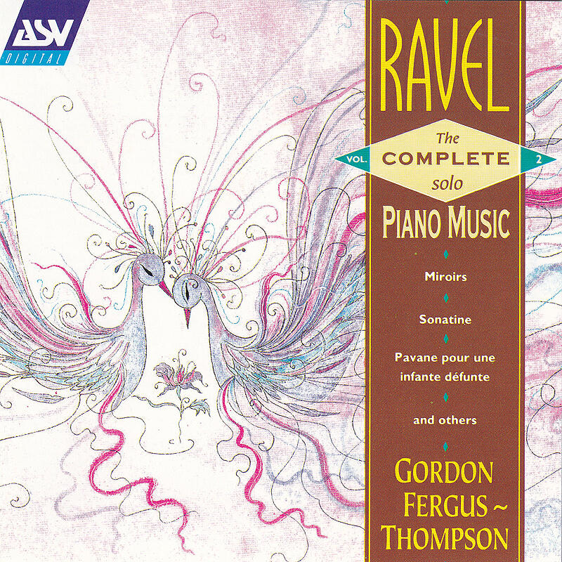 Gordon Fergus-Thompson - Ravel: Miroirs, M.43 - 4. Alborada del gracioso