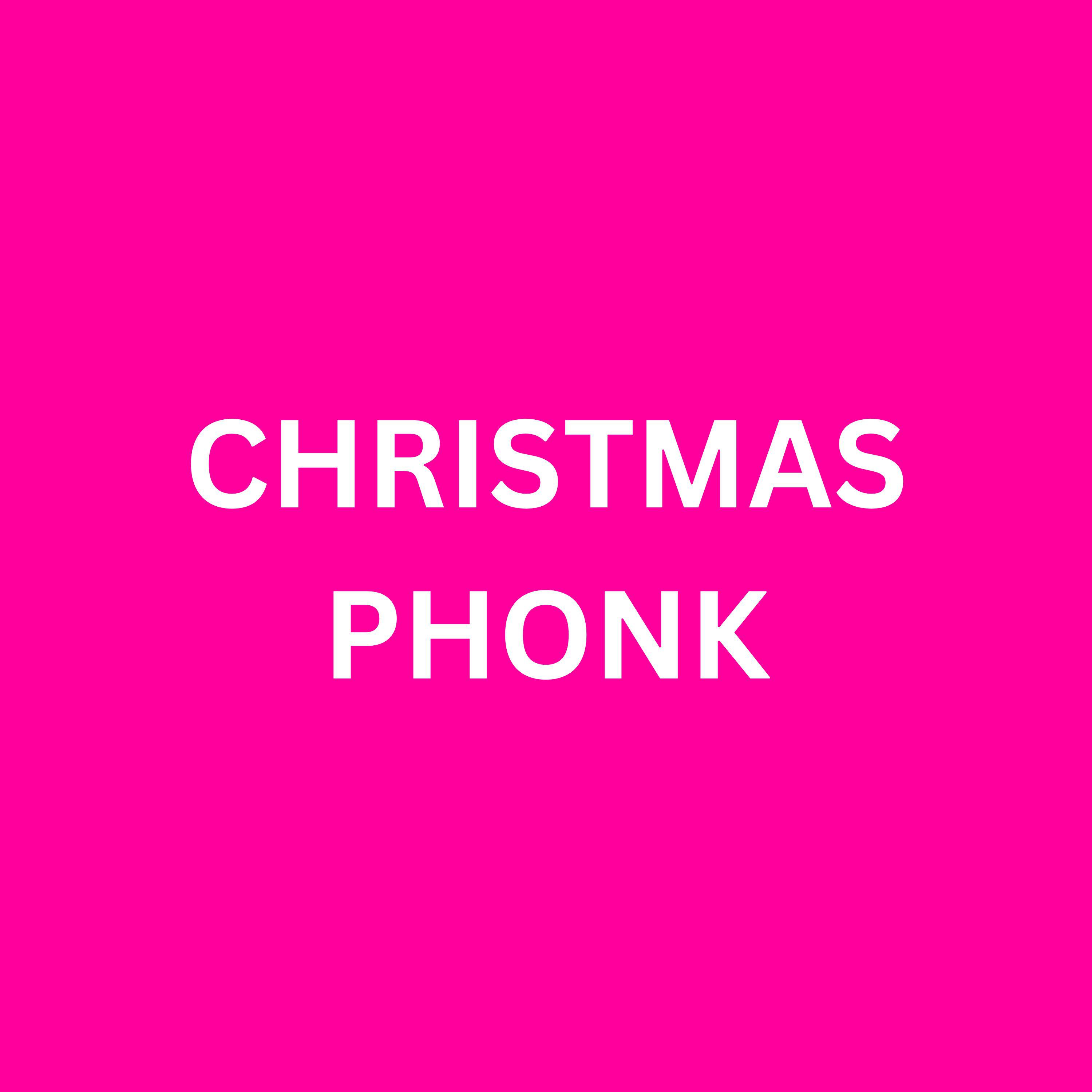 Постер альбома Christmas Phonk