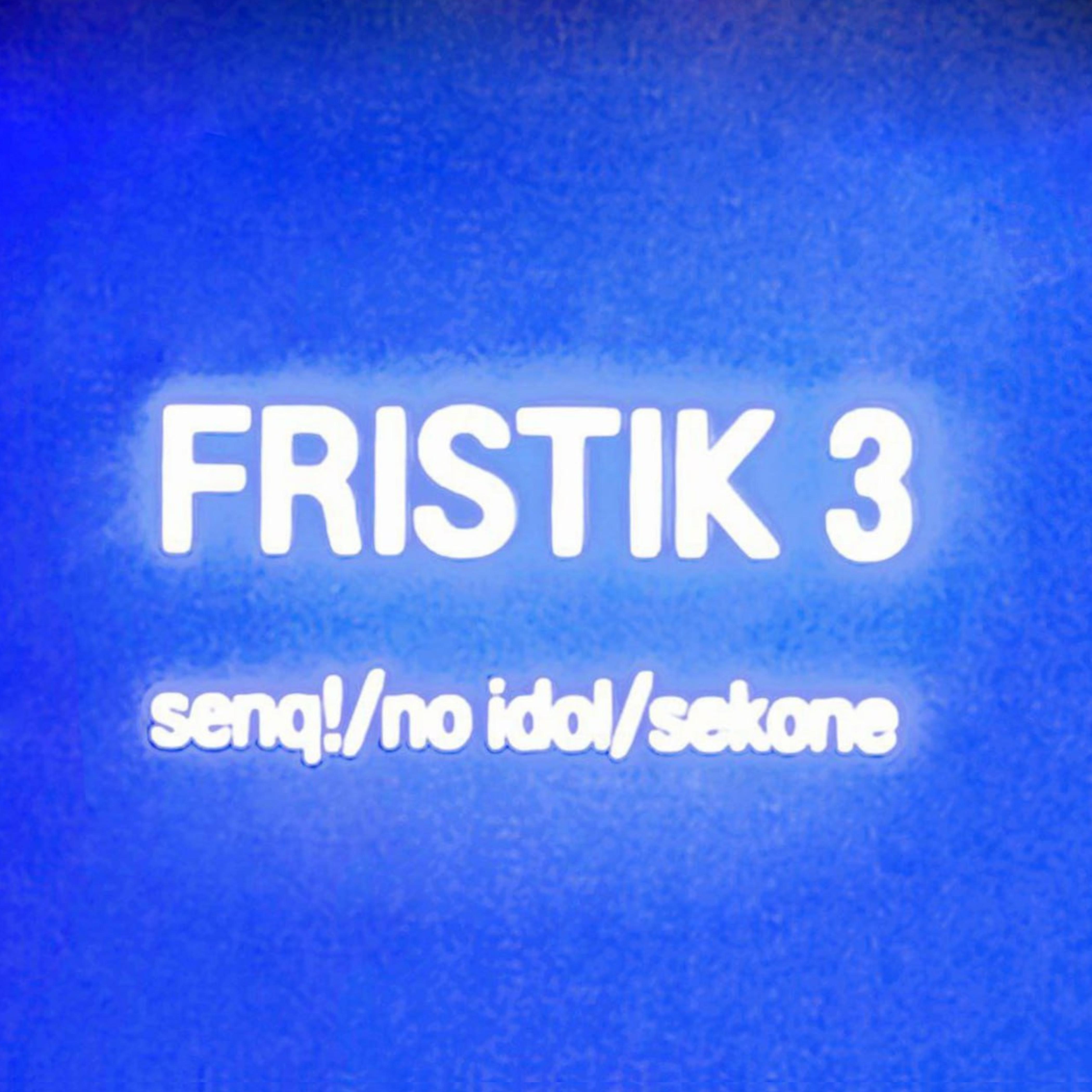 Постер альбома Fristik 3