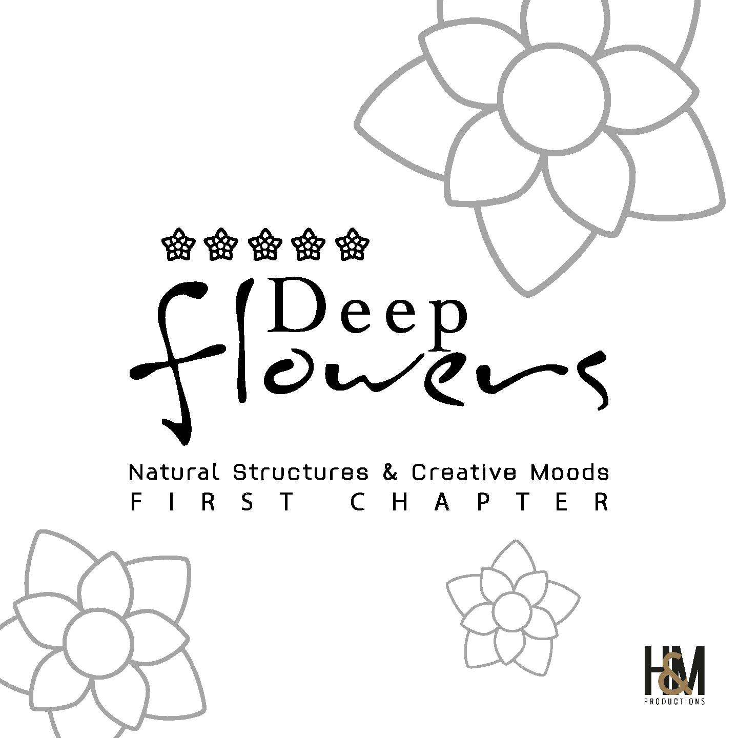 Постер альбома Deep Flowers - First Chapter