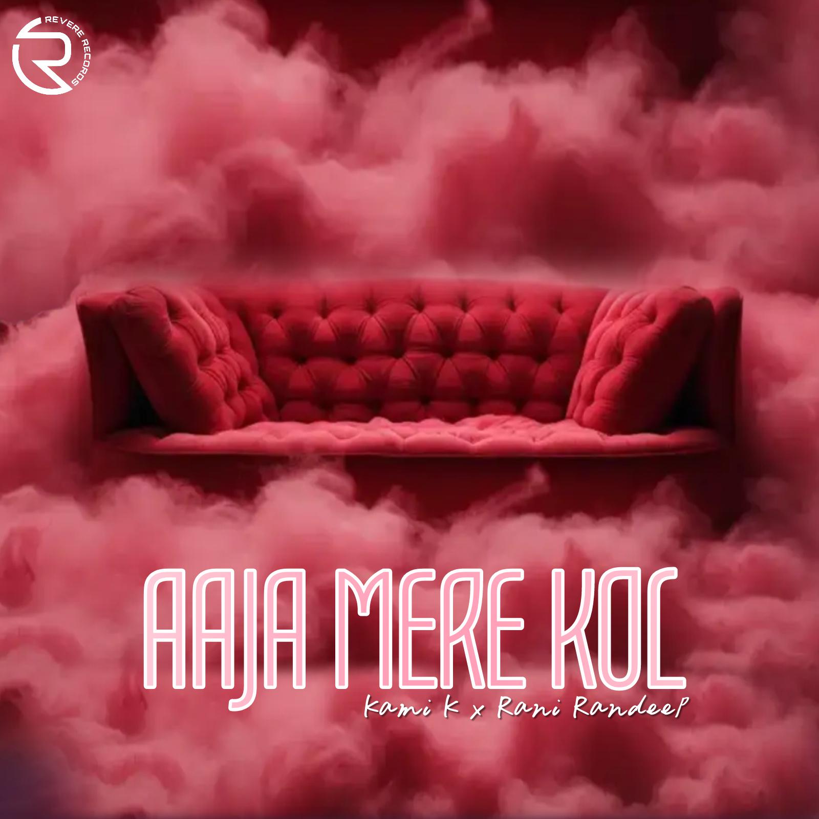 Постер альбома Aaja Mere Kol