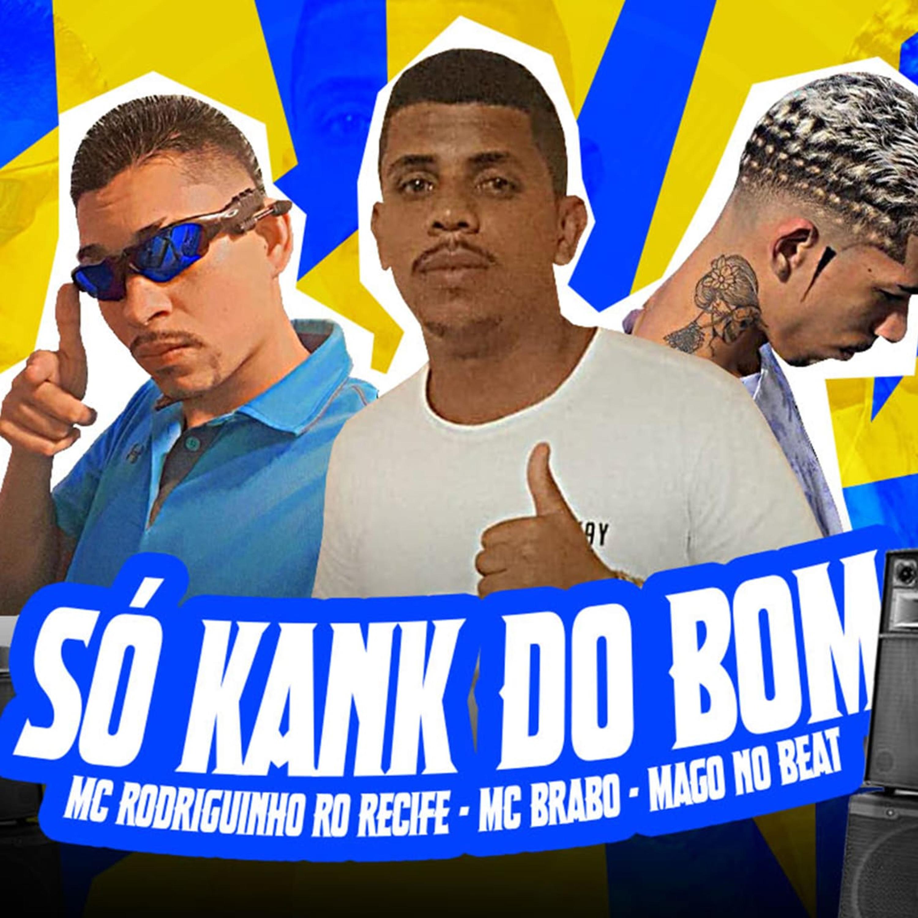 Постер альбома Só Kank do Bom