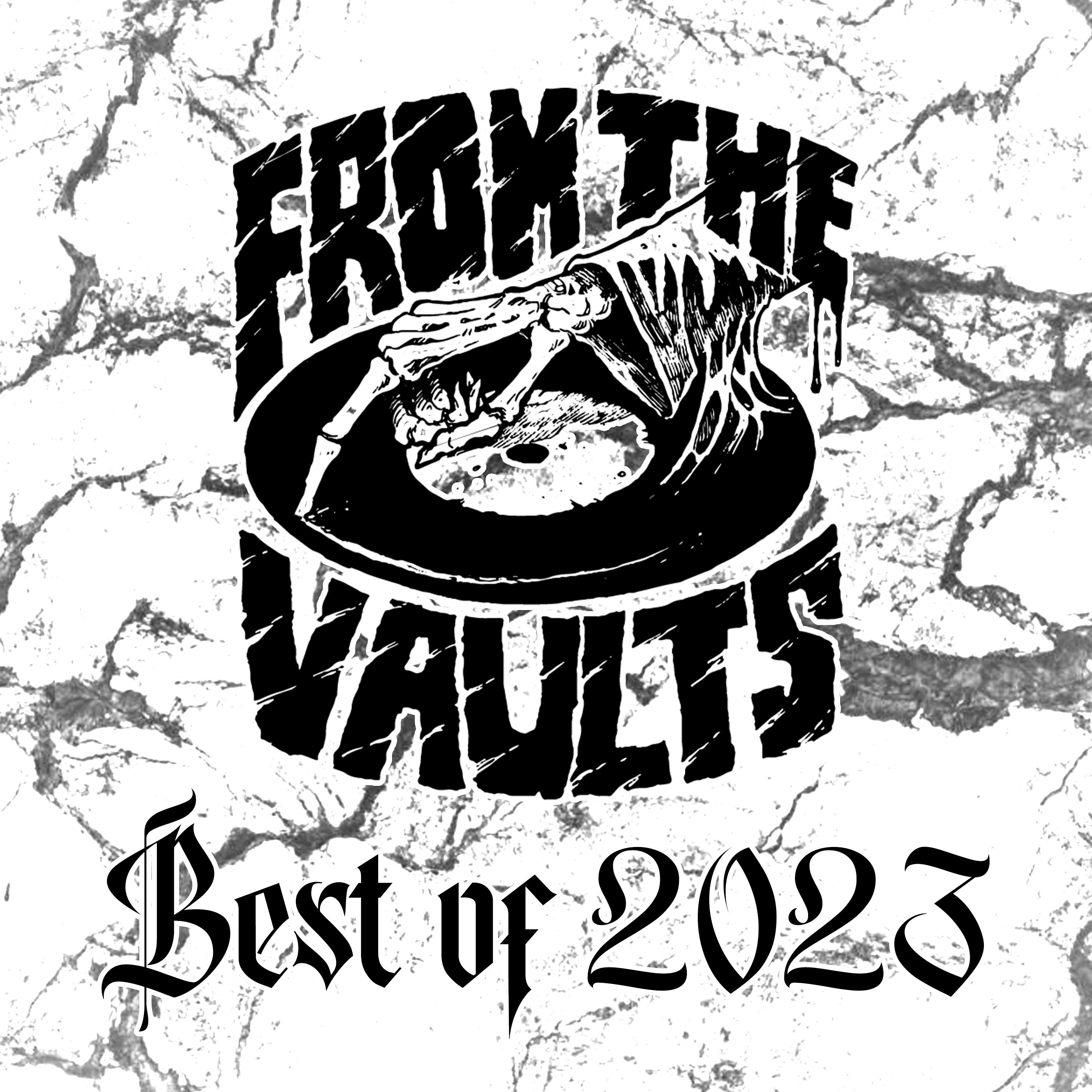 Постер альбома From The Vaults Best of 2023