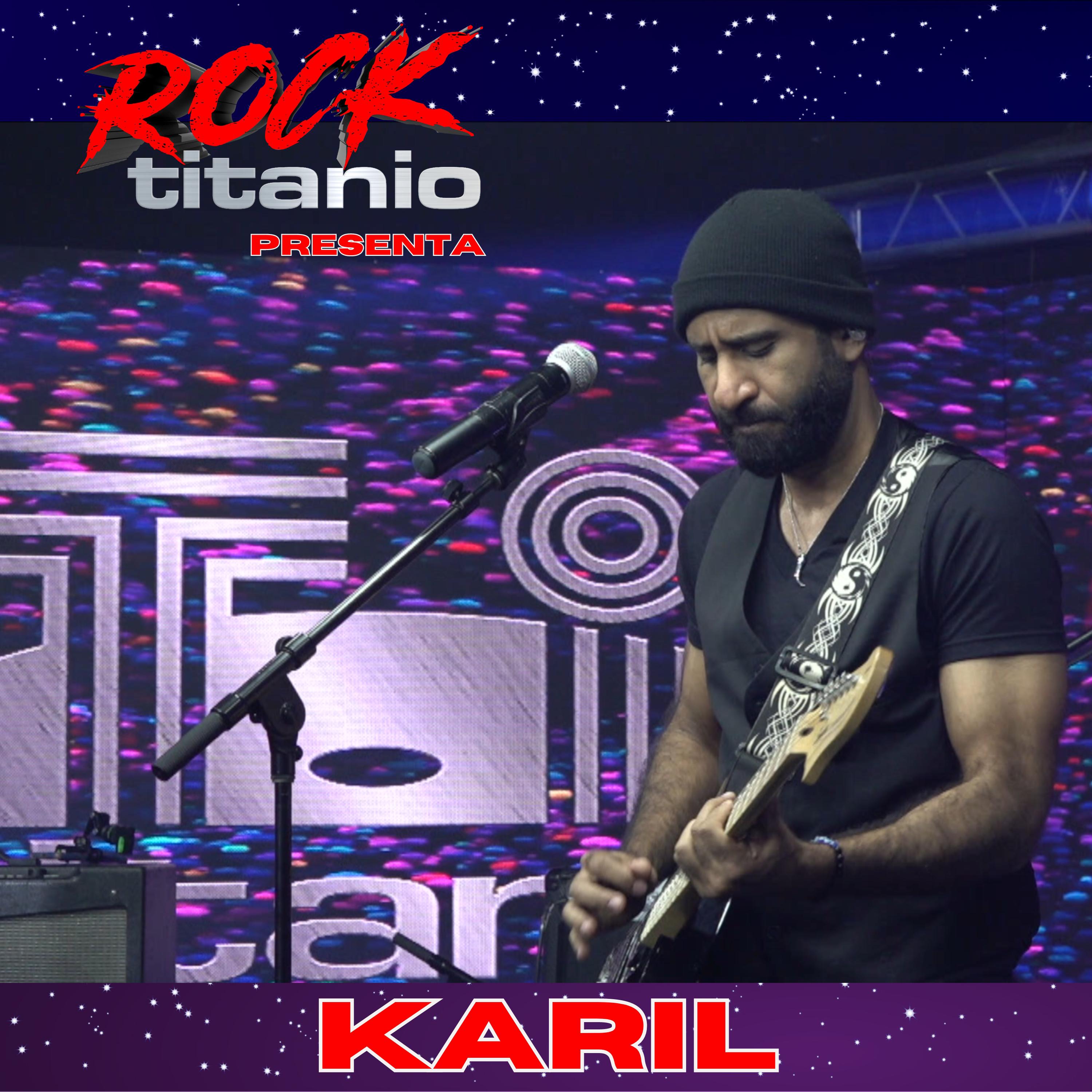 Постер альбома Rock Titanio Presenta a KARIL