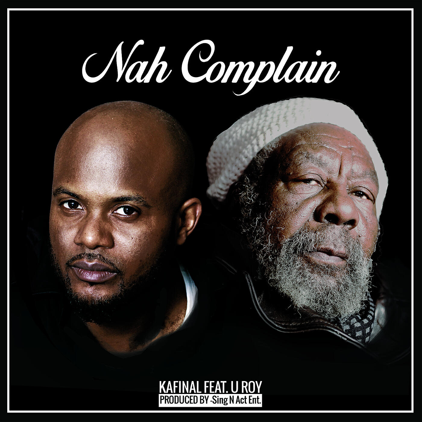 Kafinal - Nah Complain (feat. U Roy)