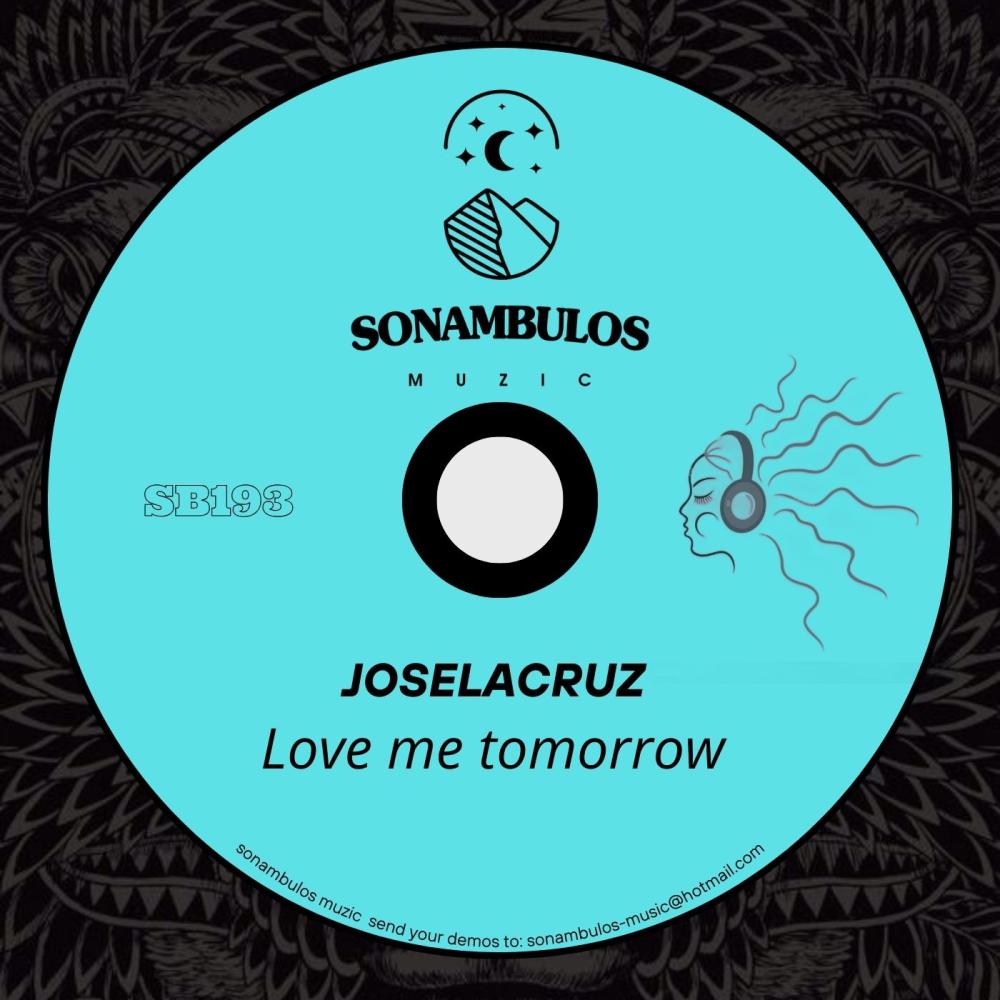 Постер альбома Love me tomorrow