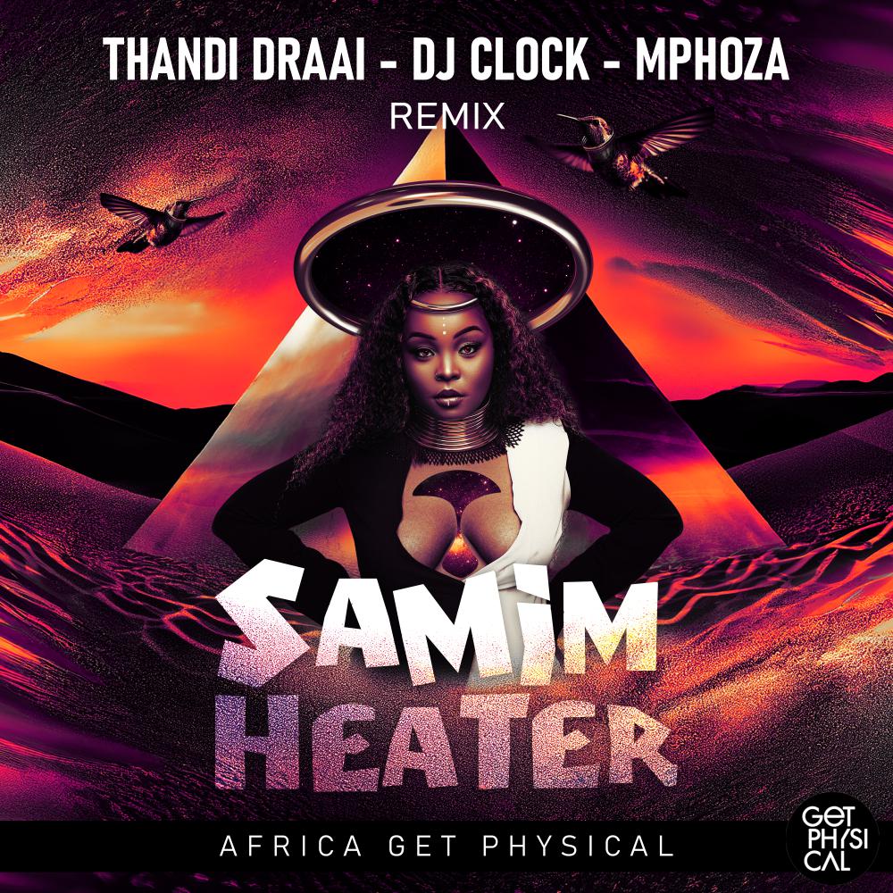 Постер альбома Heater (Thandi Draai, DJ Clock, Mphoza Remix)
