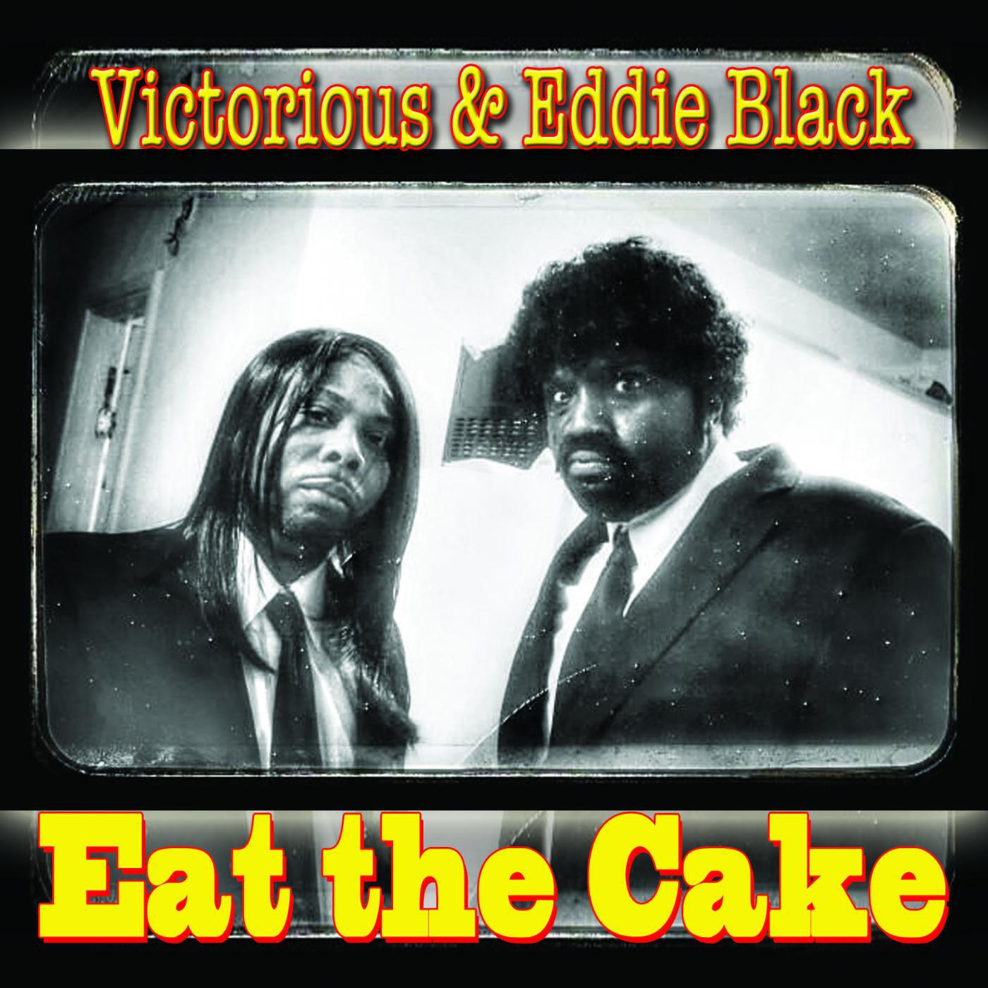 Victorious the Winner & Eddie Black - Eat the Cake