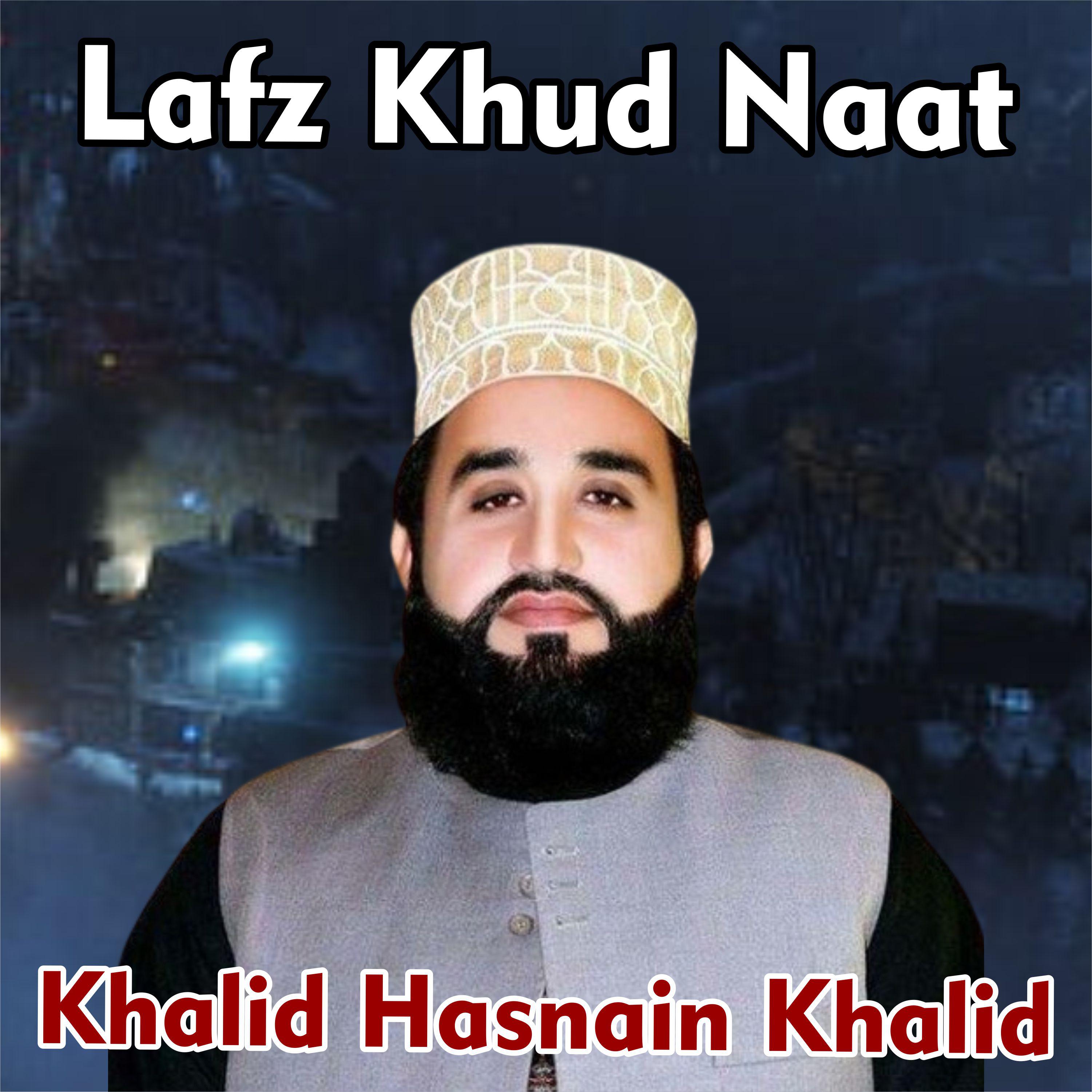 Постер альбома Lafz Khud Naat