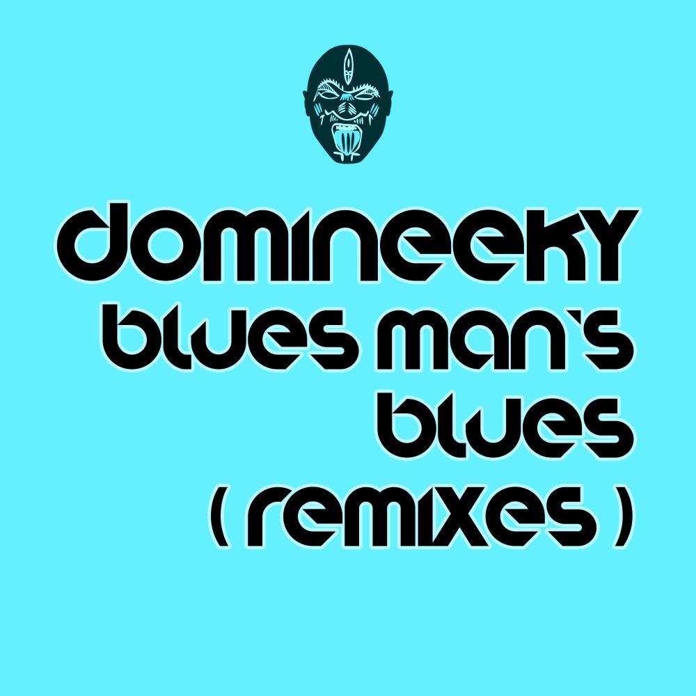 Постер альбома Blues Man's Blues (Remixes)