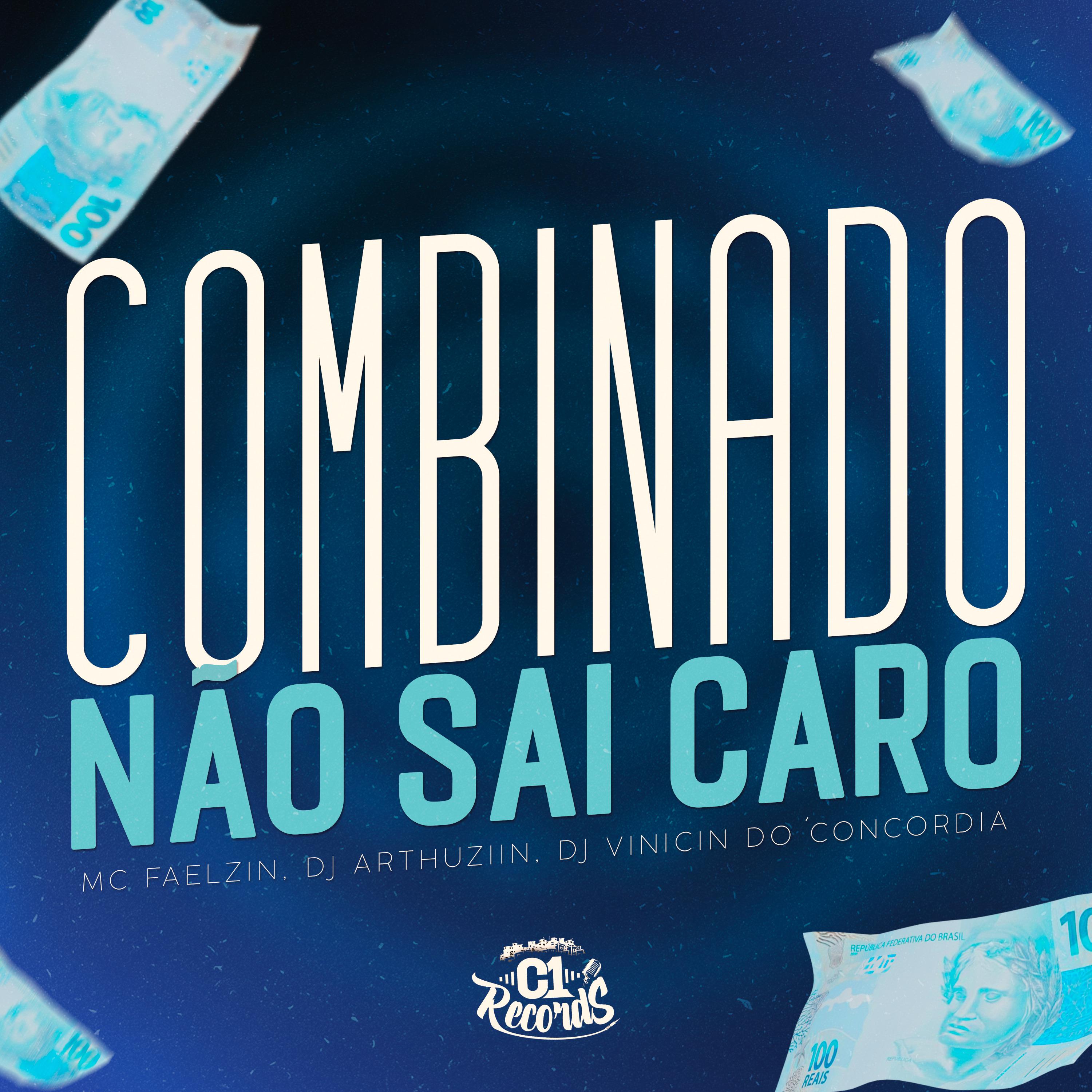 Постер альбома Combinado Não Sai Caro