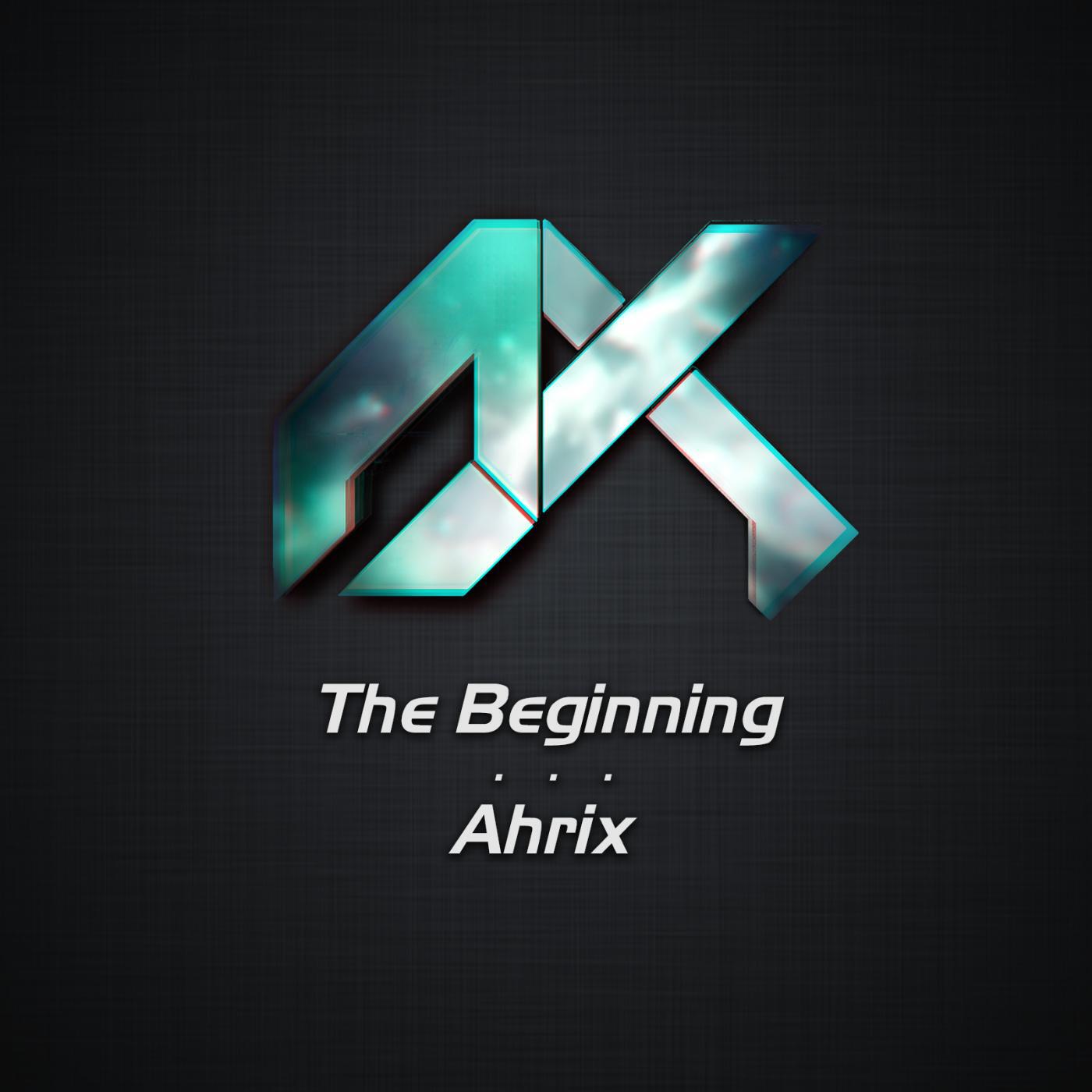 Ahrix - Courage