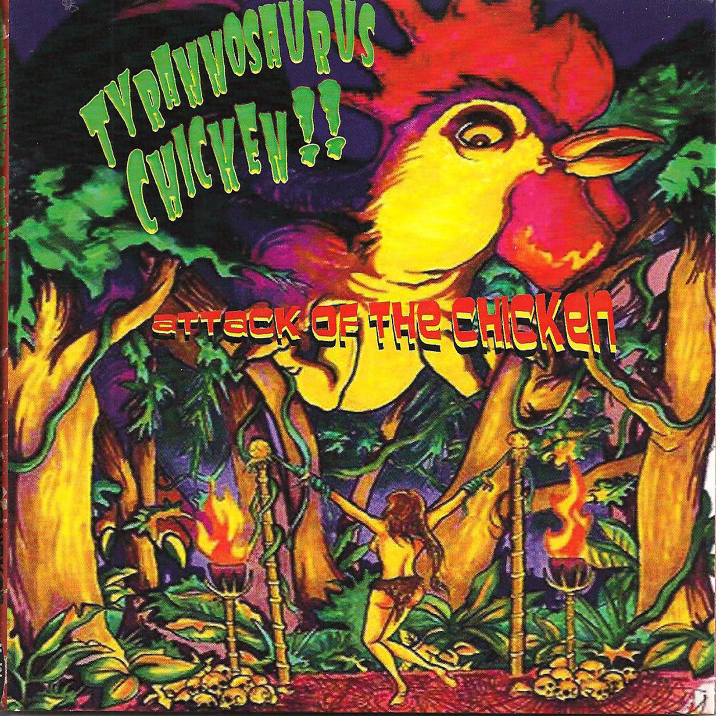 Tyrannosaurus Chicken - Feathers In My Hair
