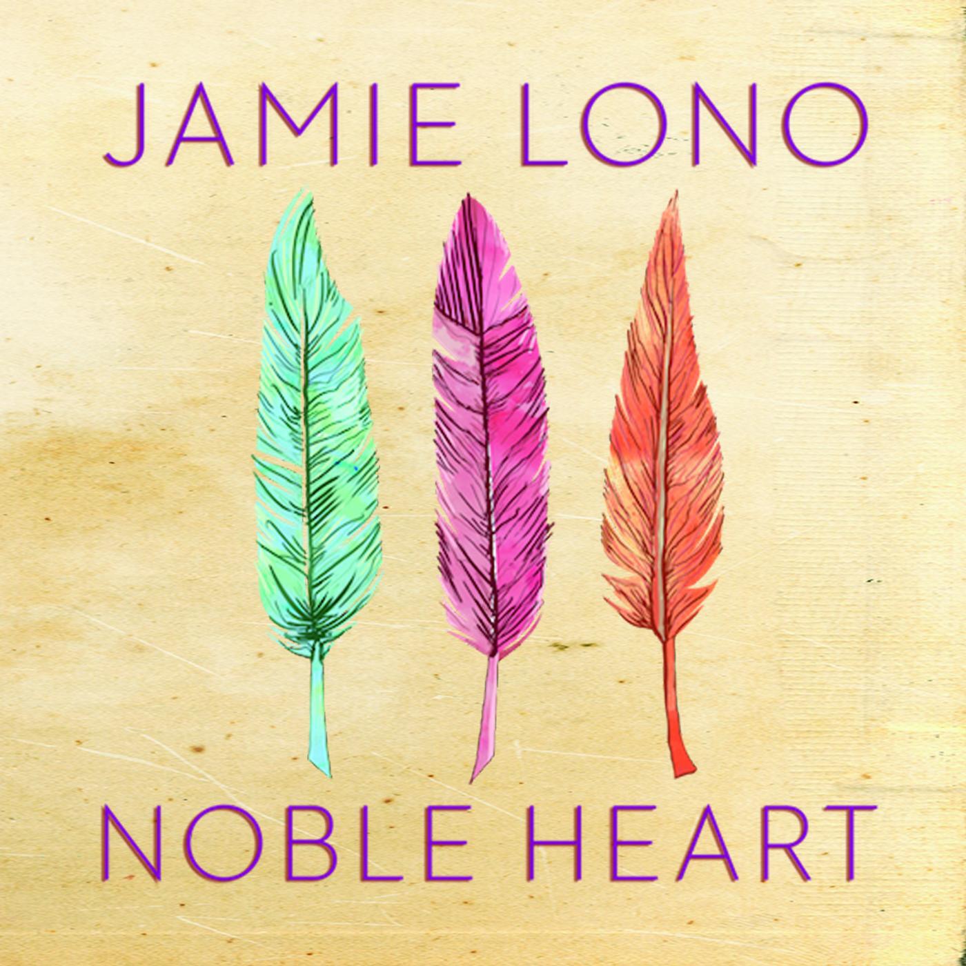 Jamie Lono & Noble Heart - Good Night