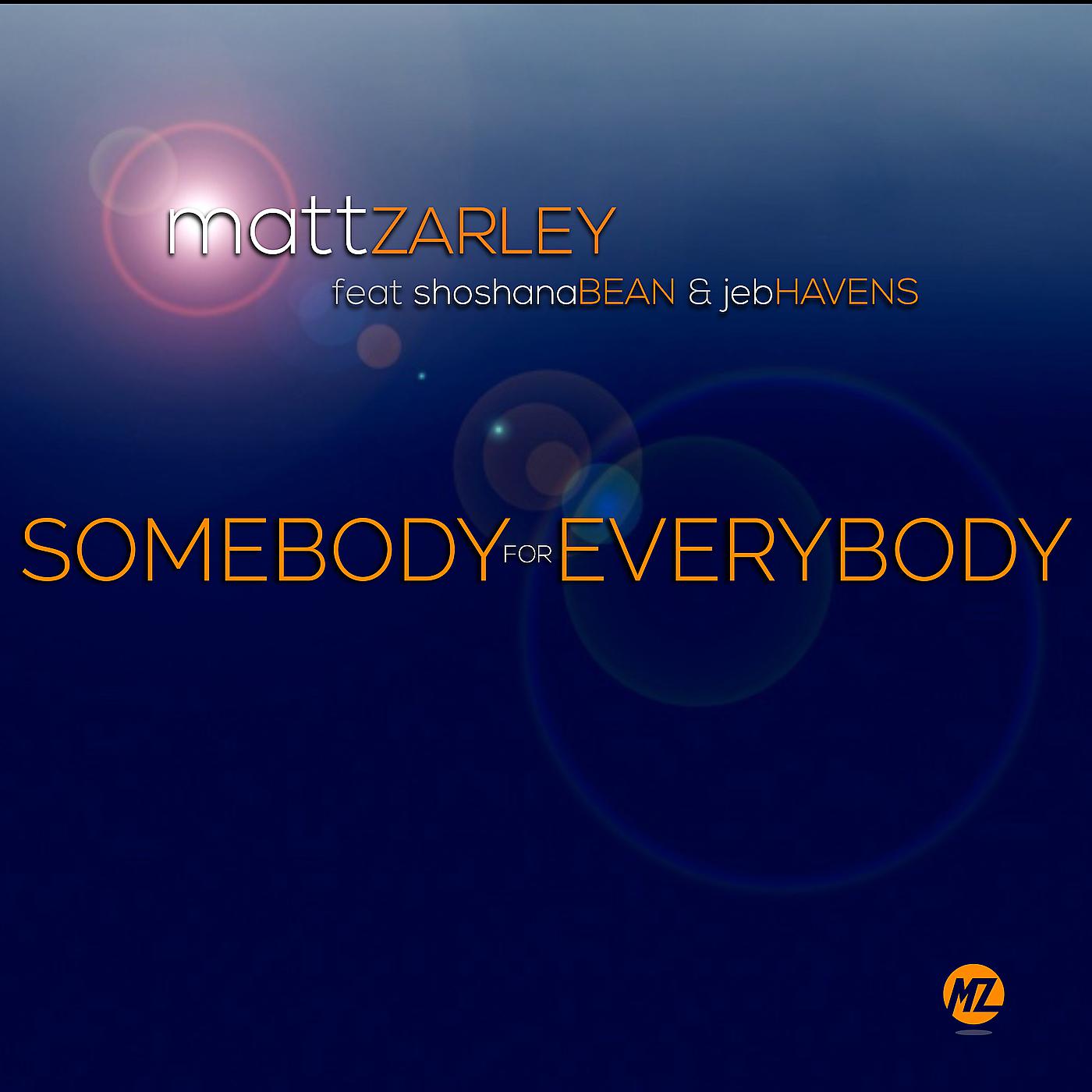 Постер альбома Somebody for Everybody (feat. Shoshana Bean & Jeb Havens)