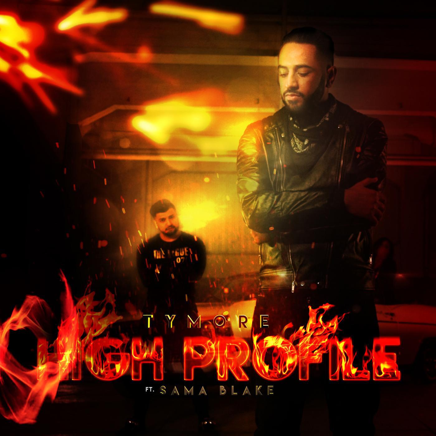 Tymore - High Profile (feat. Sama Blake)