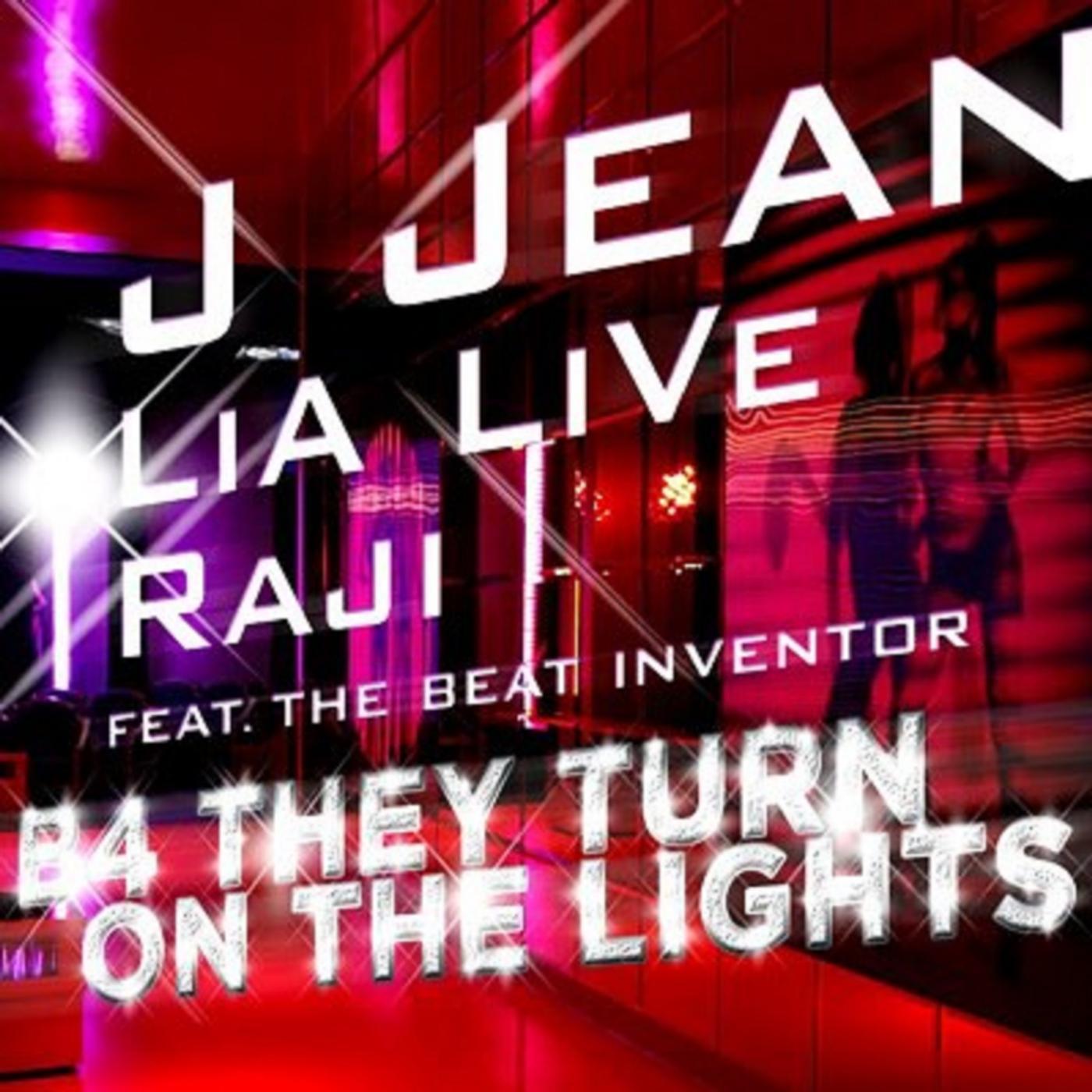 Постер альбома B4 They Turn on the Light (feat. Raji, Lia Live & the Beat Inventor)