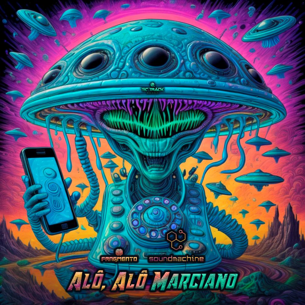 Постер альбома Alô, Alô Marciano