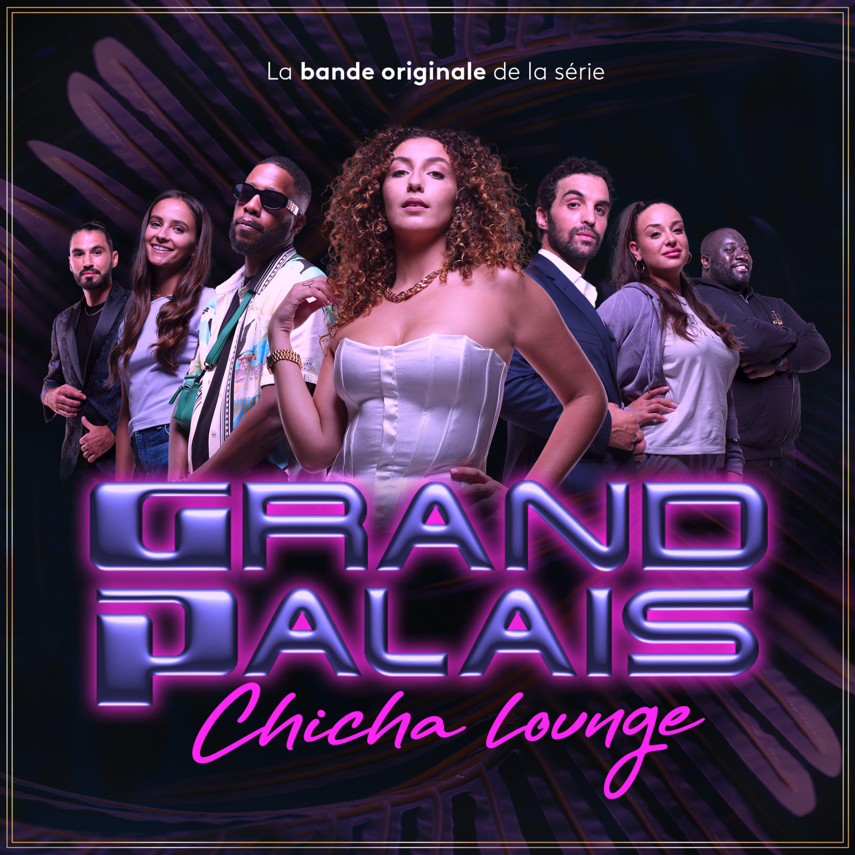 Постер альбома GRAND PALAIS Chicha Lounge