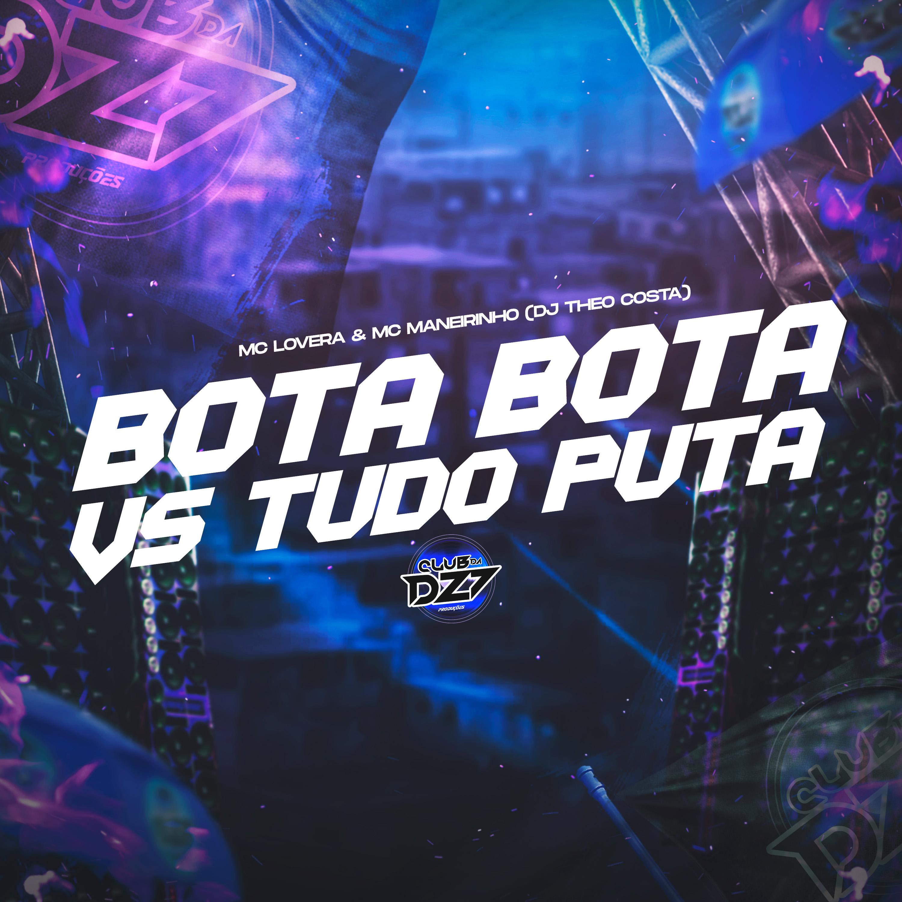 Постер альбома BOTA BOTA VS TUDO PUTA