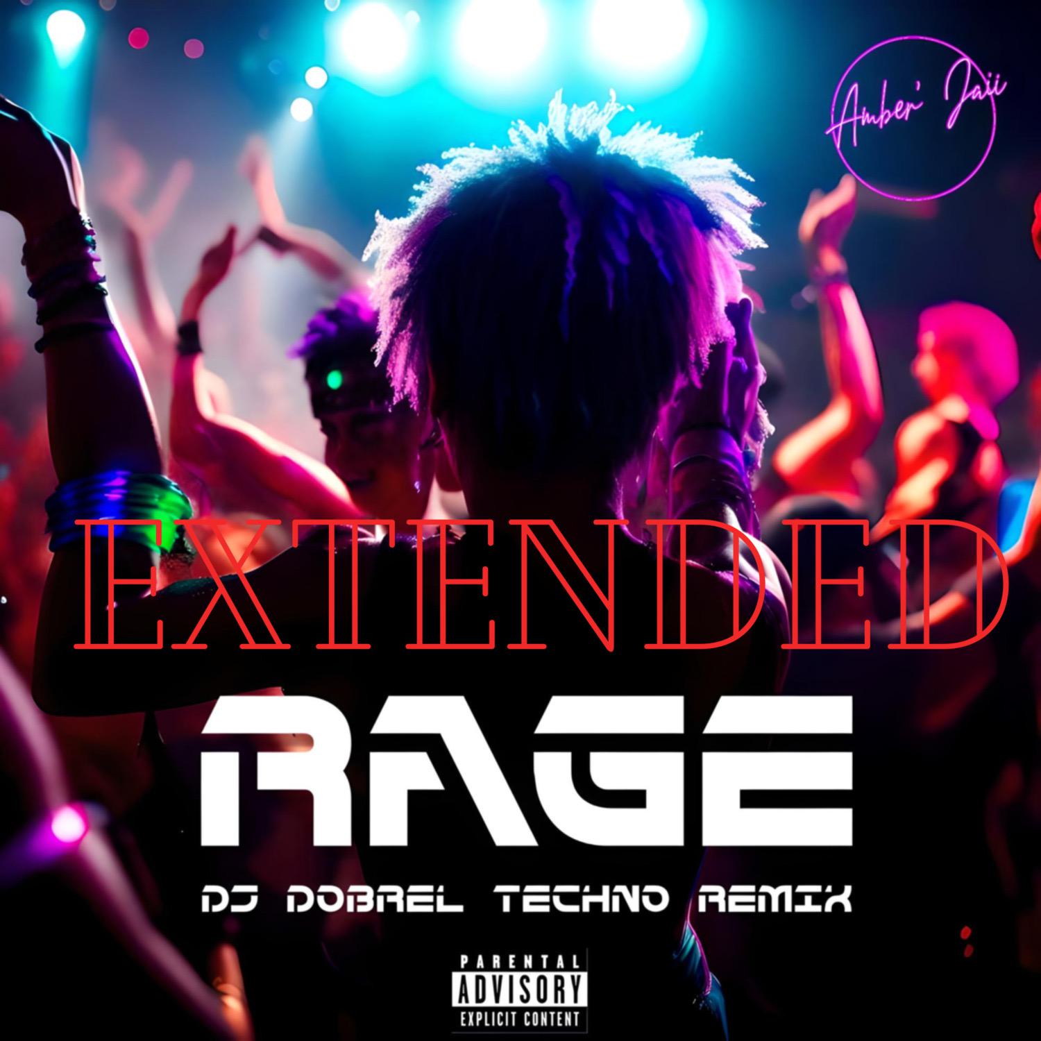Постер альбома RAGE (Techno Remix) [Extended]