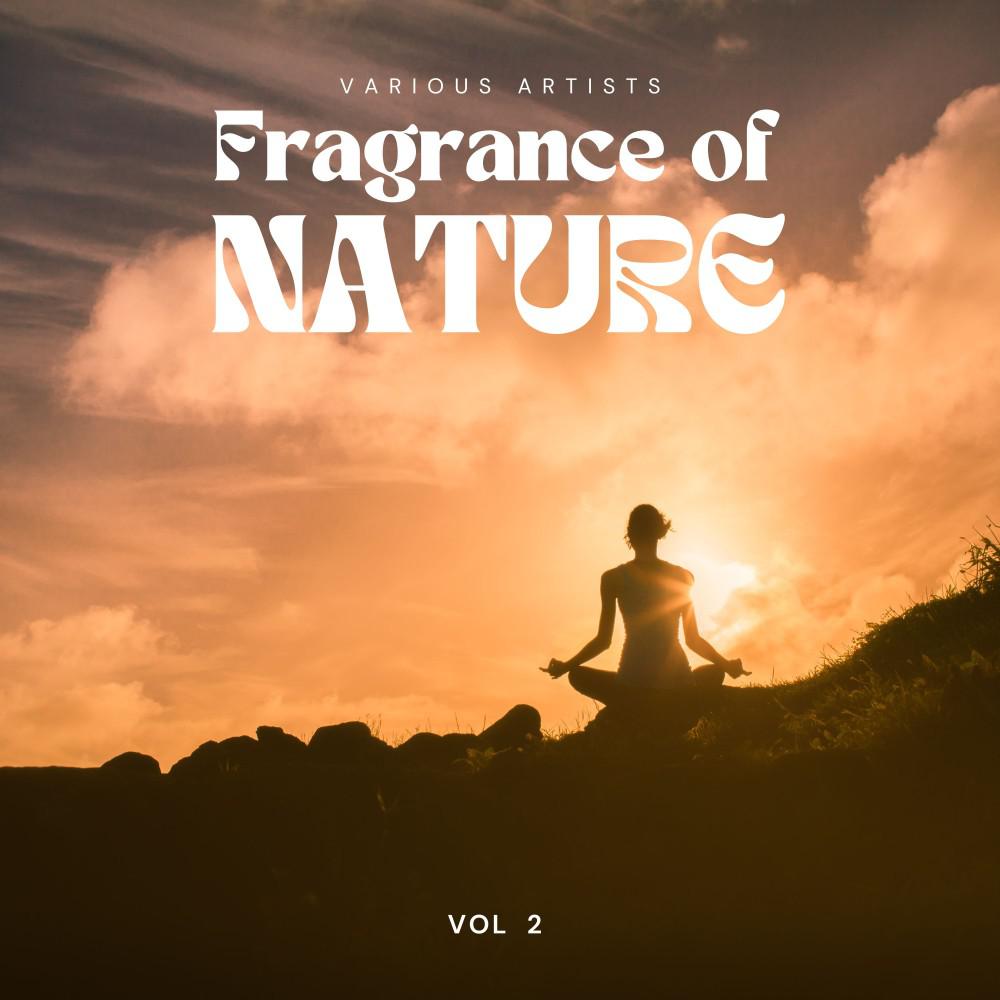 Постер альбома Fragrance of Nature, Vol. 2