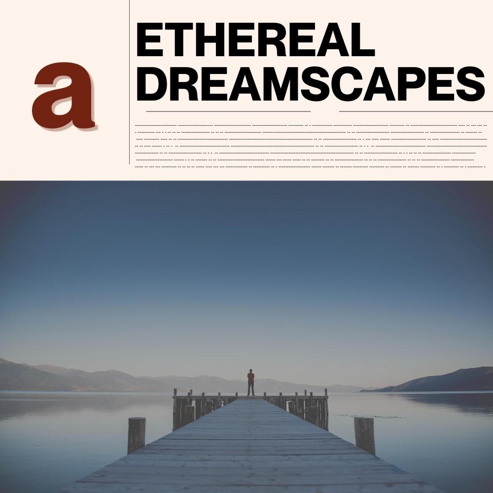 Постер альбома Ethereal Dreamscapes