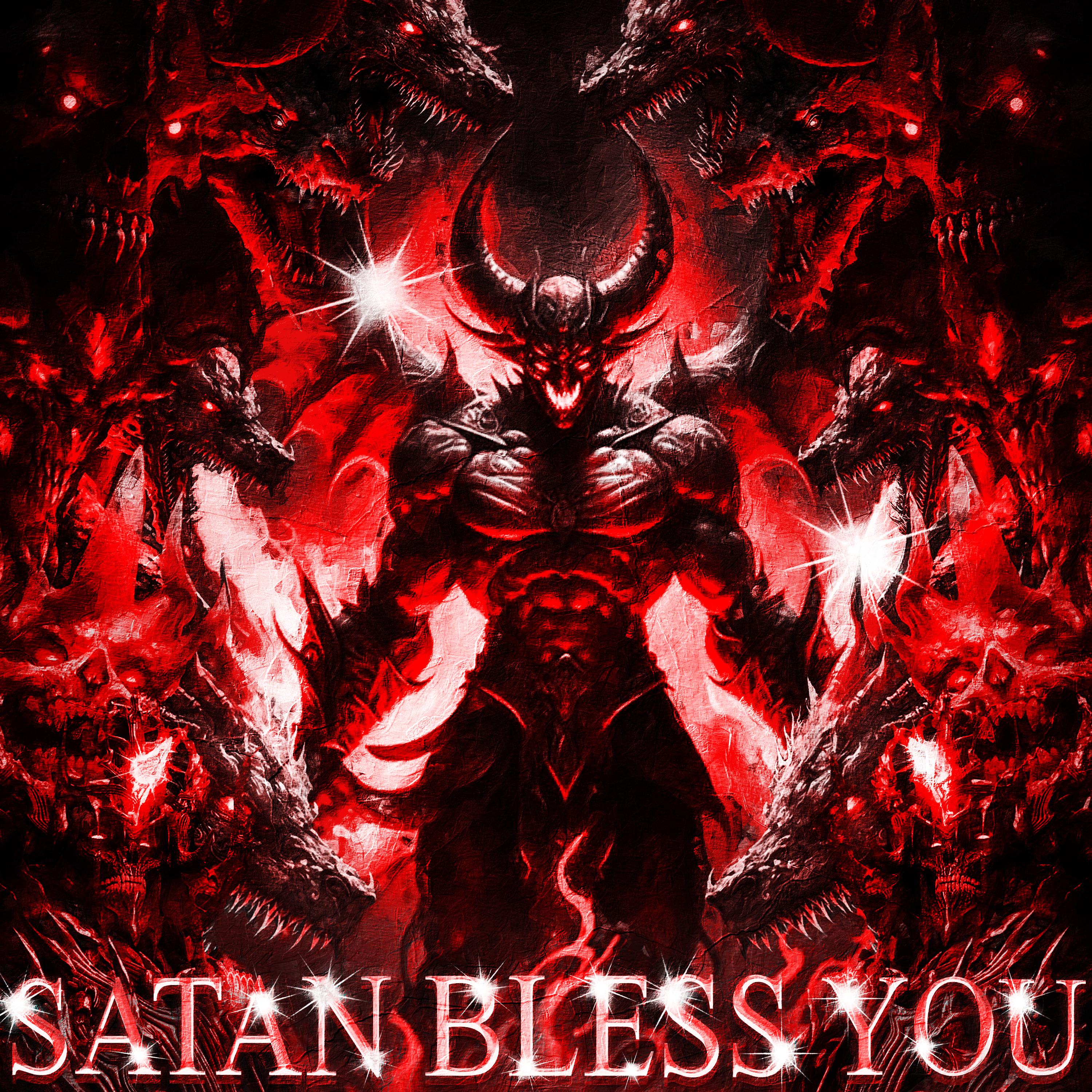 Постер альбома Satan Bless You