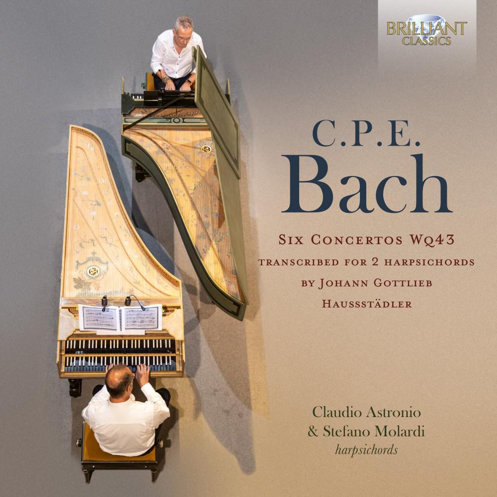 Постер альбома C.P.E Bach: Six Concertos Wq43 Transcribed for 2 Harpsichords