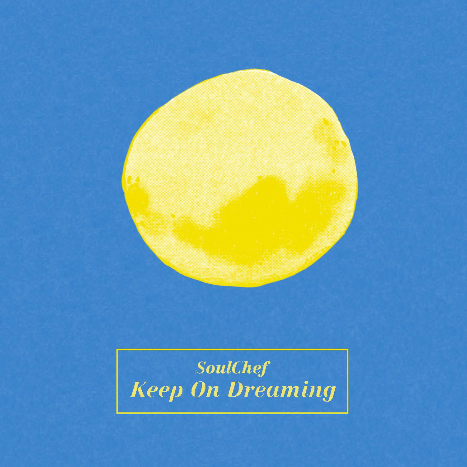 Постер альбома Keep On Dreaming