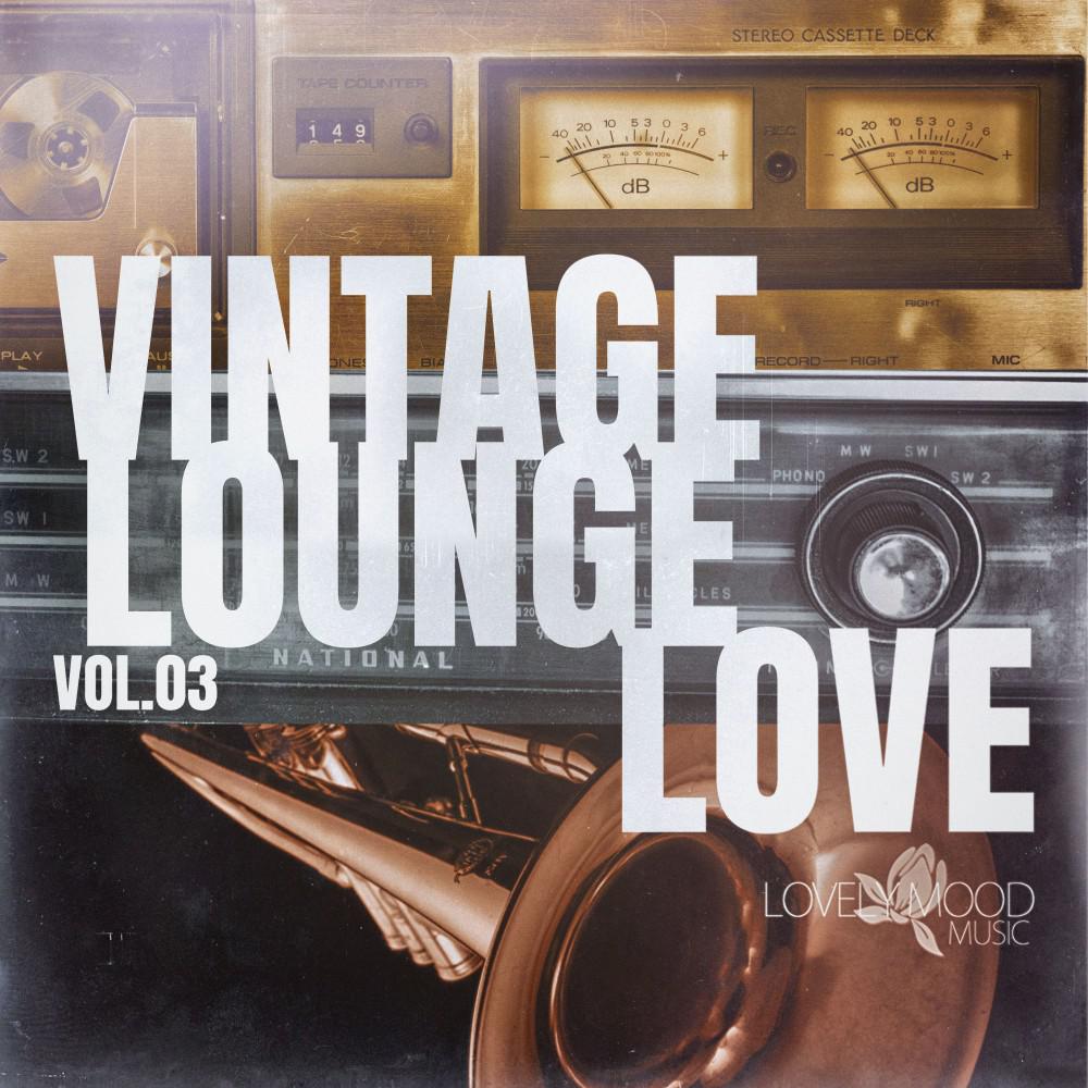 Постер альбома Vintage Lounge Love, Vol. 3