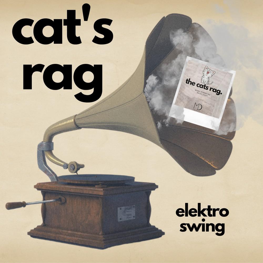 Постер альбома Cat's Rag (Elektro Swing)