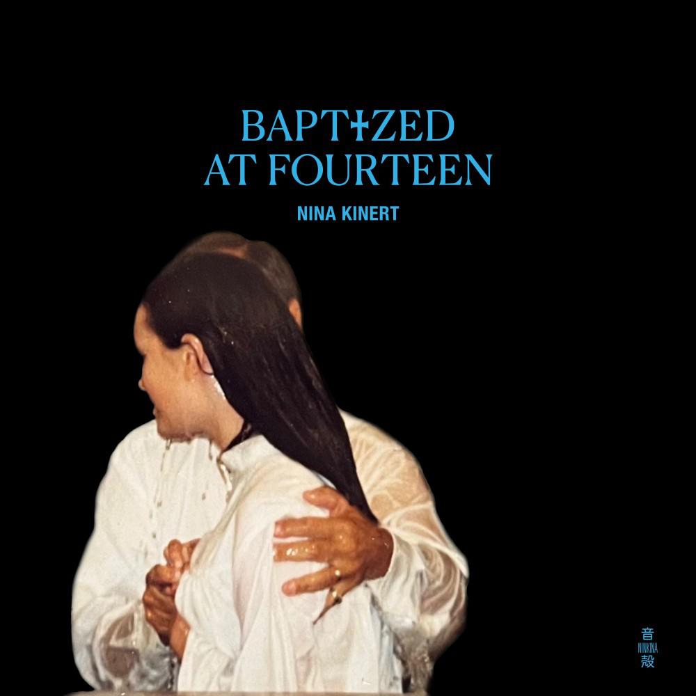 Постер альбома Baptized at Fourteen