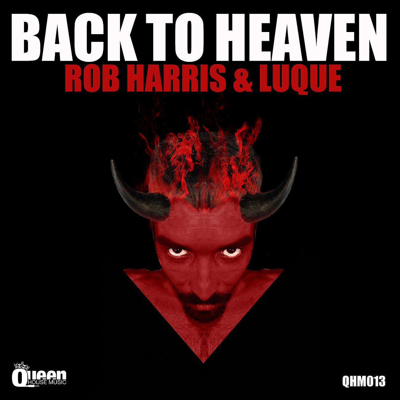 Rob Harris - Back to Heaven (Fran Ramirez Remix)