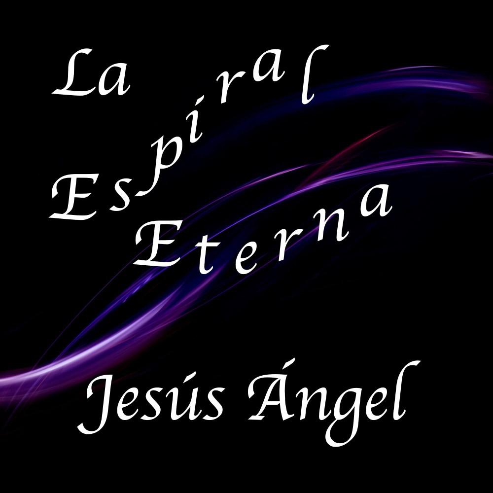 Постер альбома La Espiral Eterna