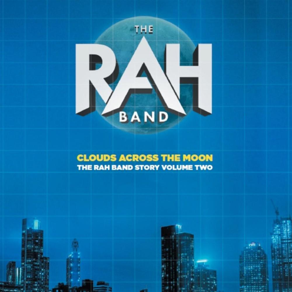 Постер альбома Clouds Across the Moon (The Rah Band Story Volume Two)