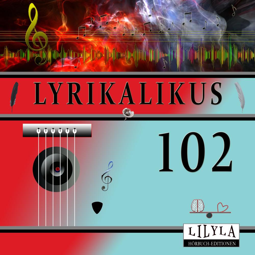 Постер альбома Lyrikalikus 102