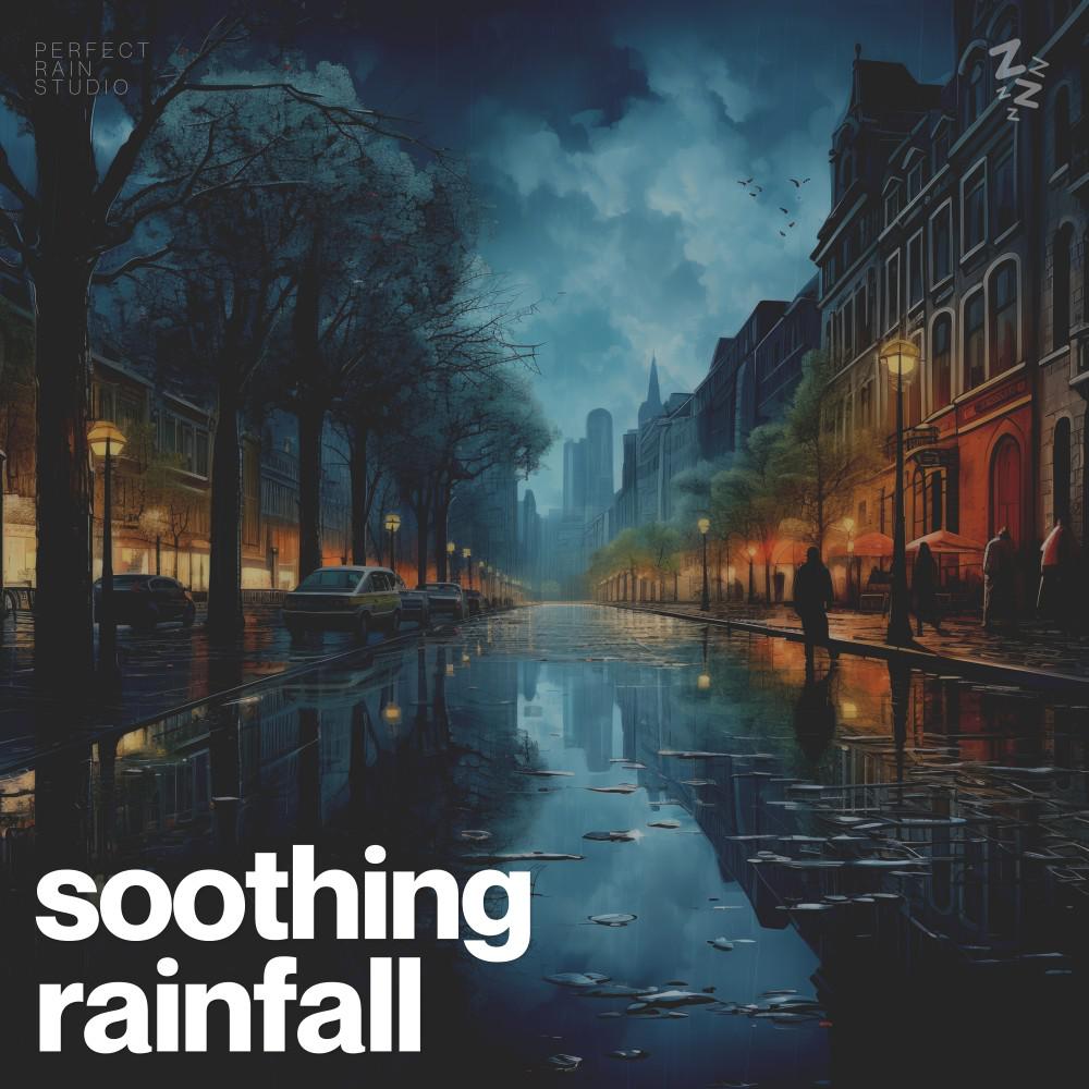 Постер альбома Soothing Rainfall