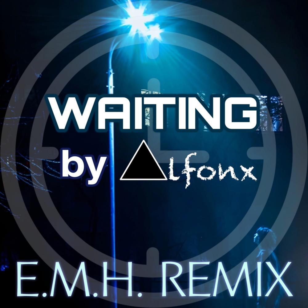 Постер альбома Waiting (E.M.H. Remix)
