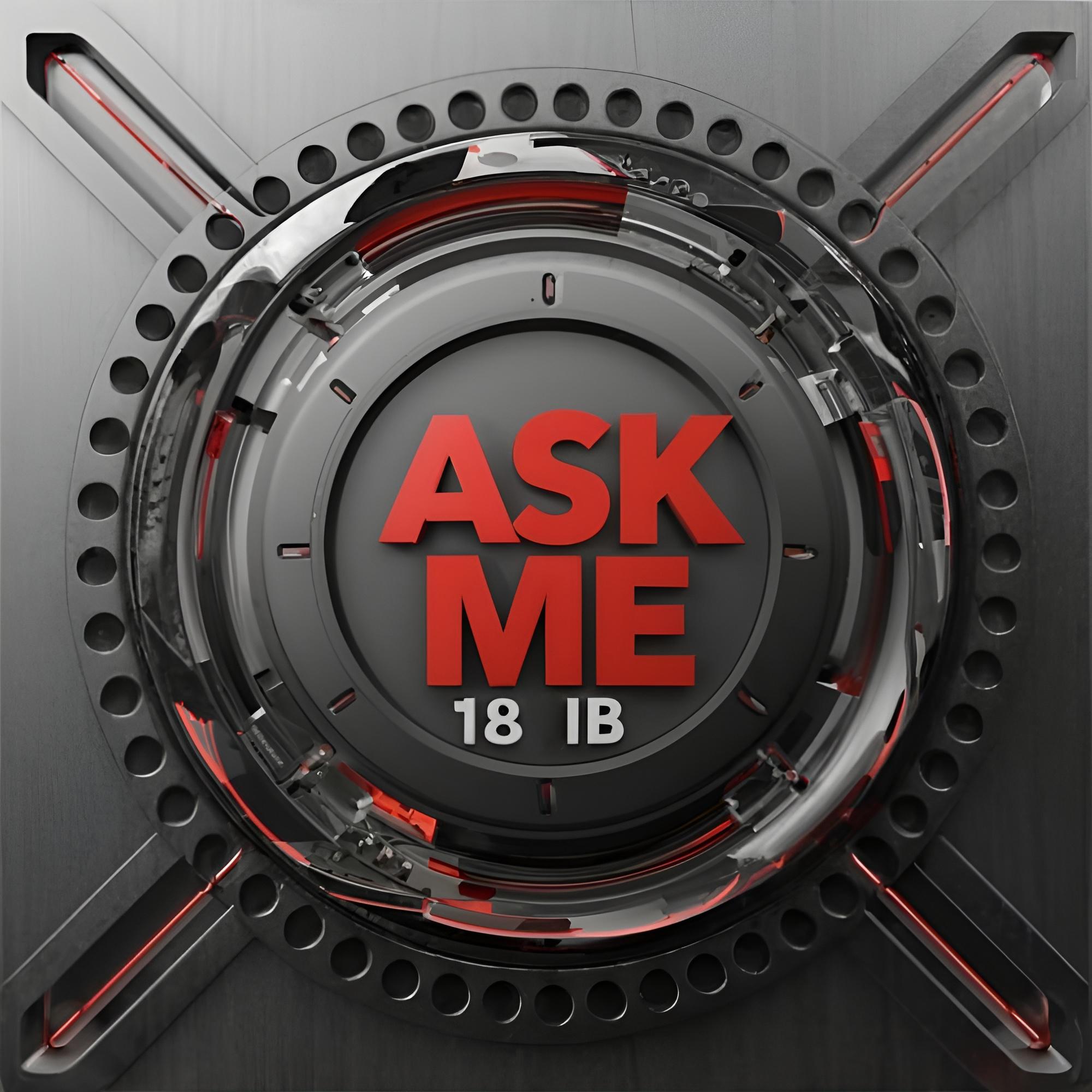 Постер альбома Ask Me 18ib