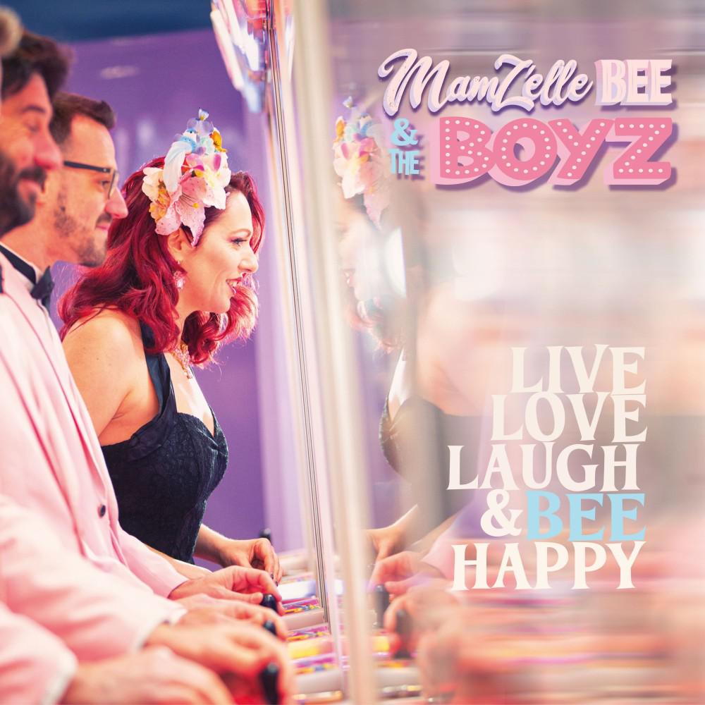 Постер альбома Live Love Laugh & Bee Happy