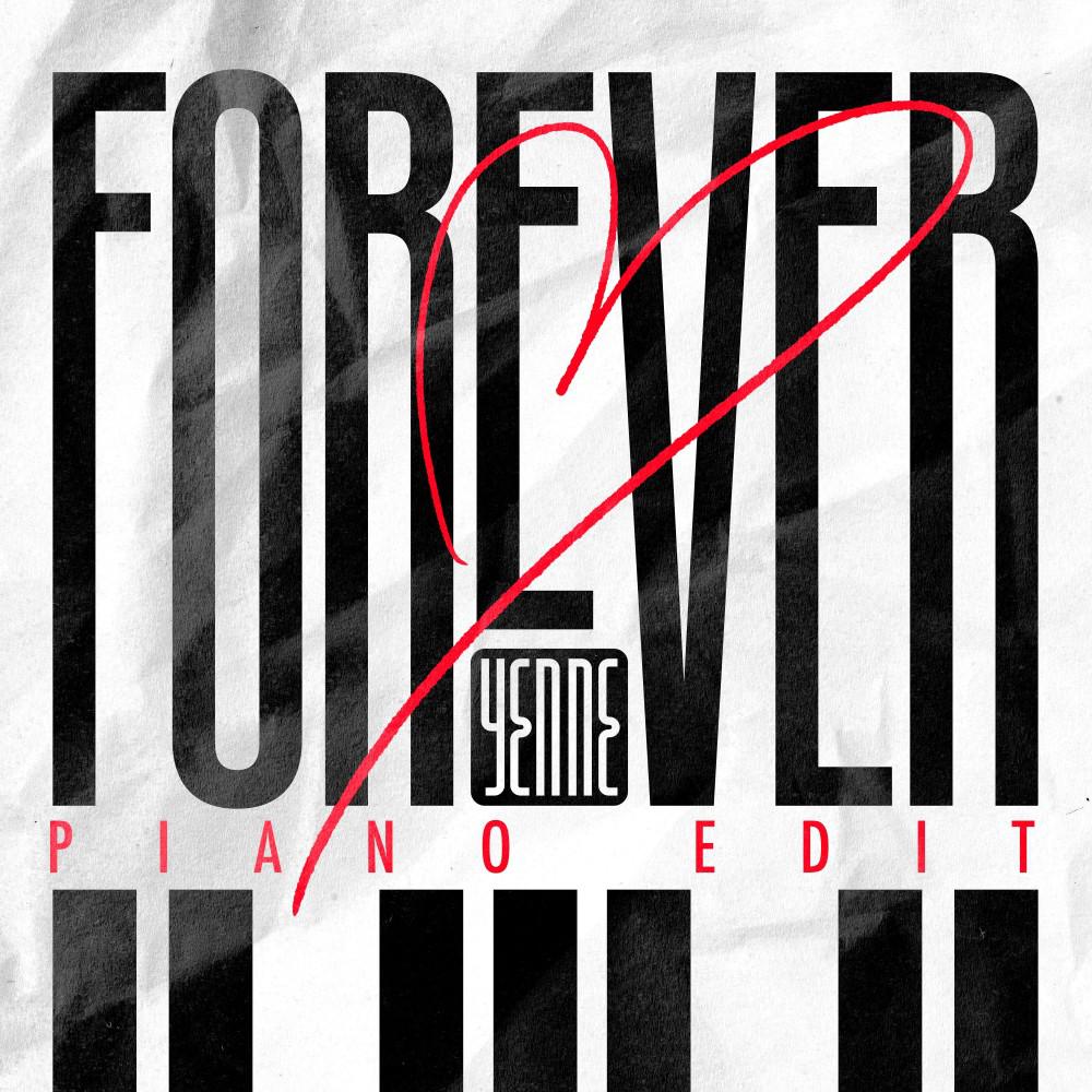 Постер альбома Forever (Piano Edit)