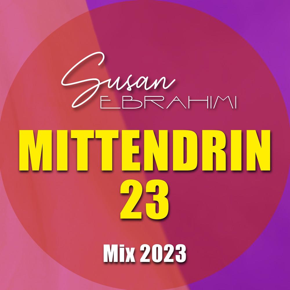 Постер альбома Mittendrin 23 (Mix 2023)