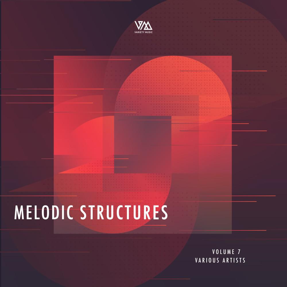 Постер альбома Melodic Structures, Vol. 7