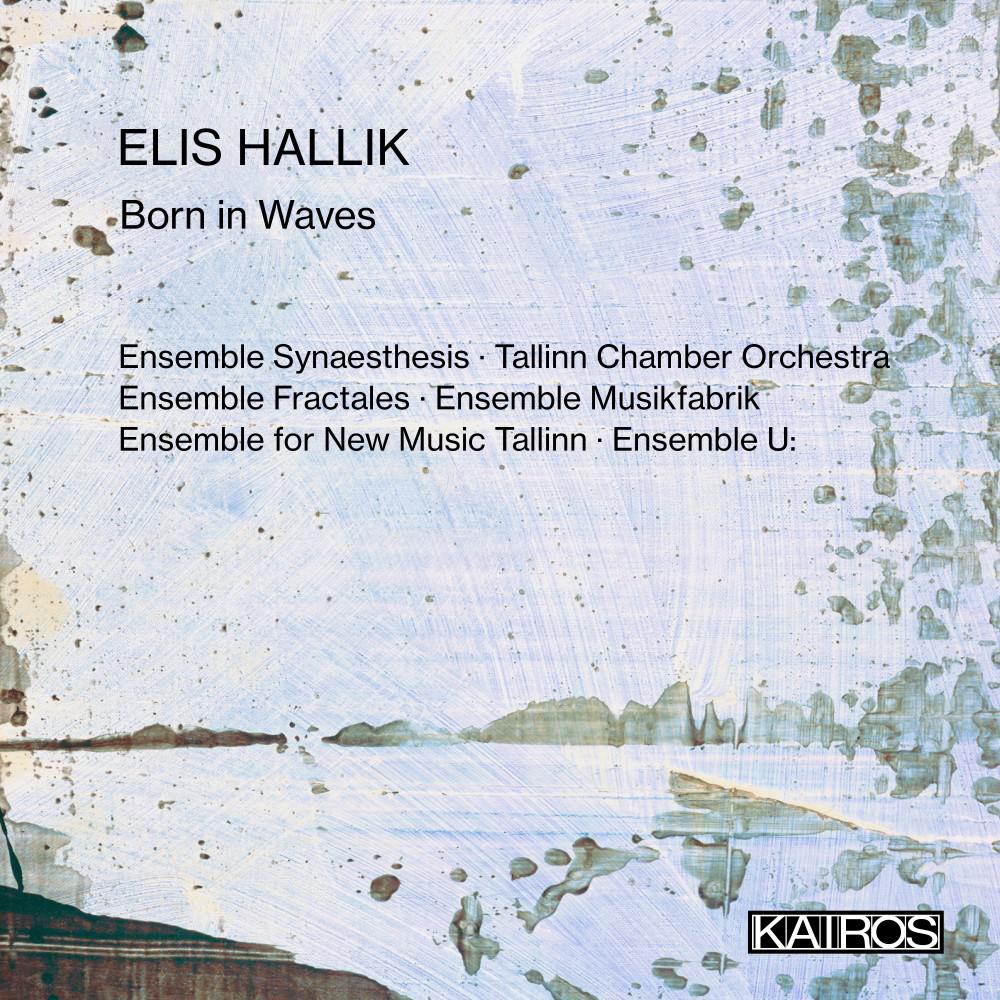 Постер альбома Elis Hallik: Born in Waves (Live)