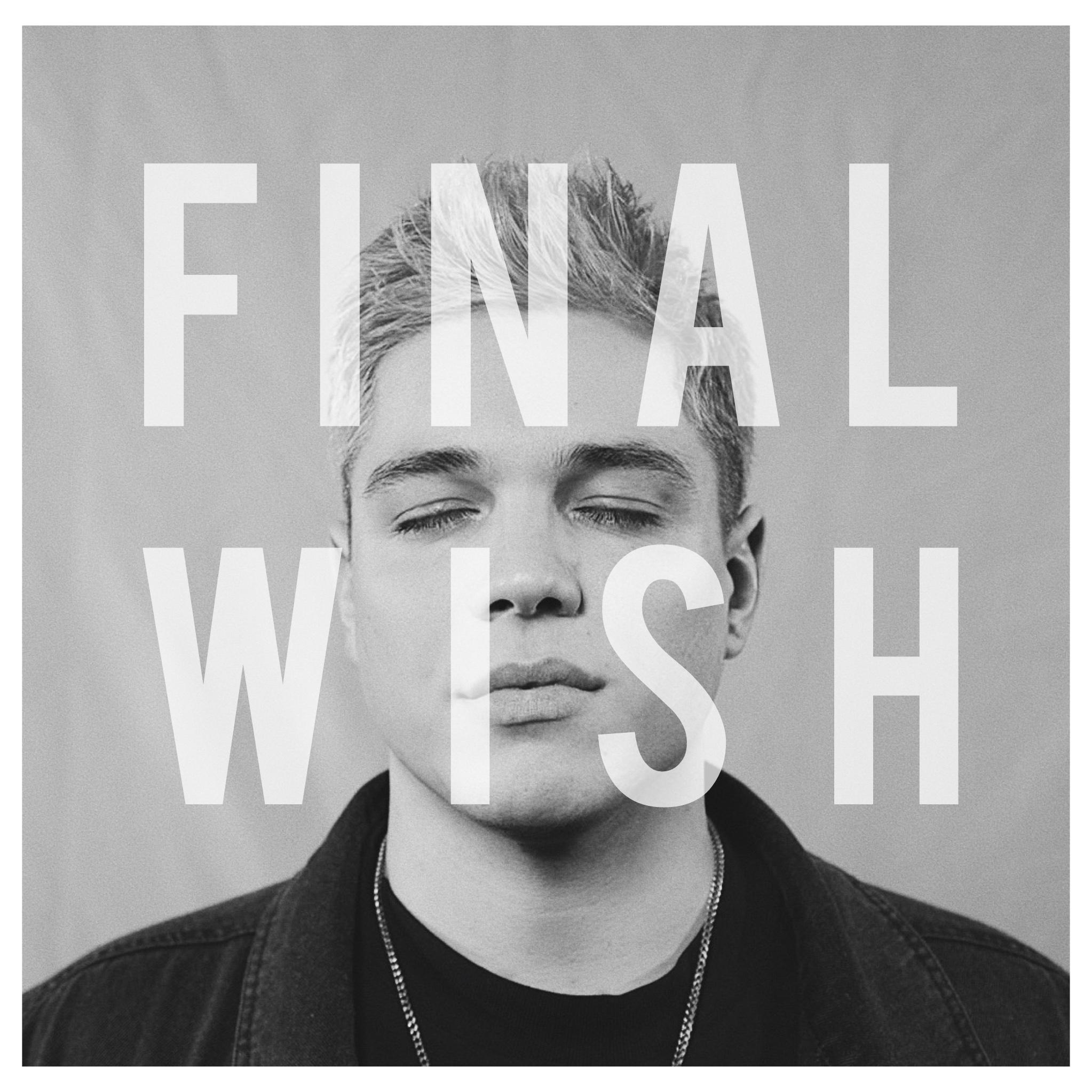 Постер альбома Final Wish