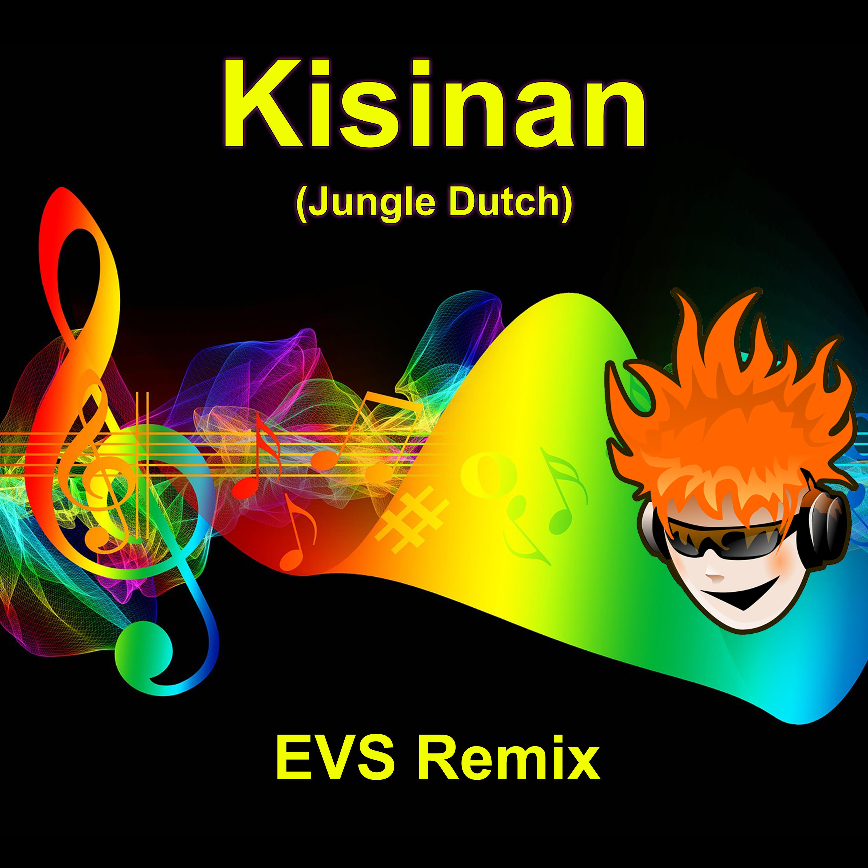 Постер альбома Kisinan (Jungle Dutch)