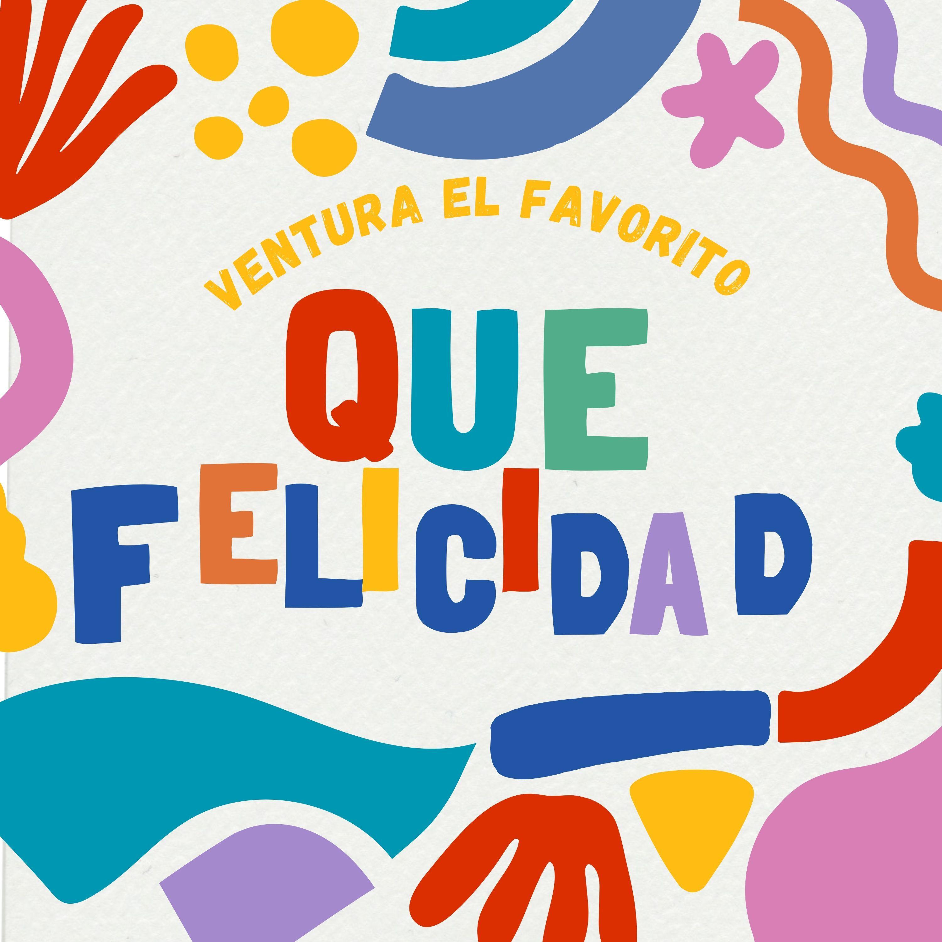 Постер альбома Que Felicidad
